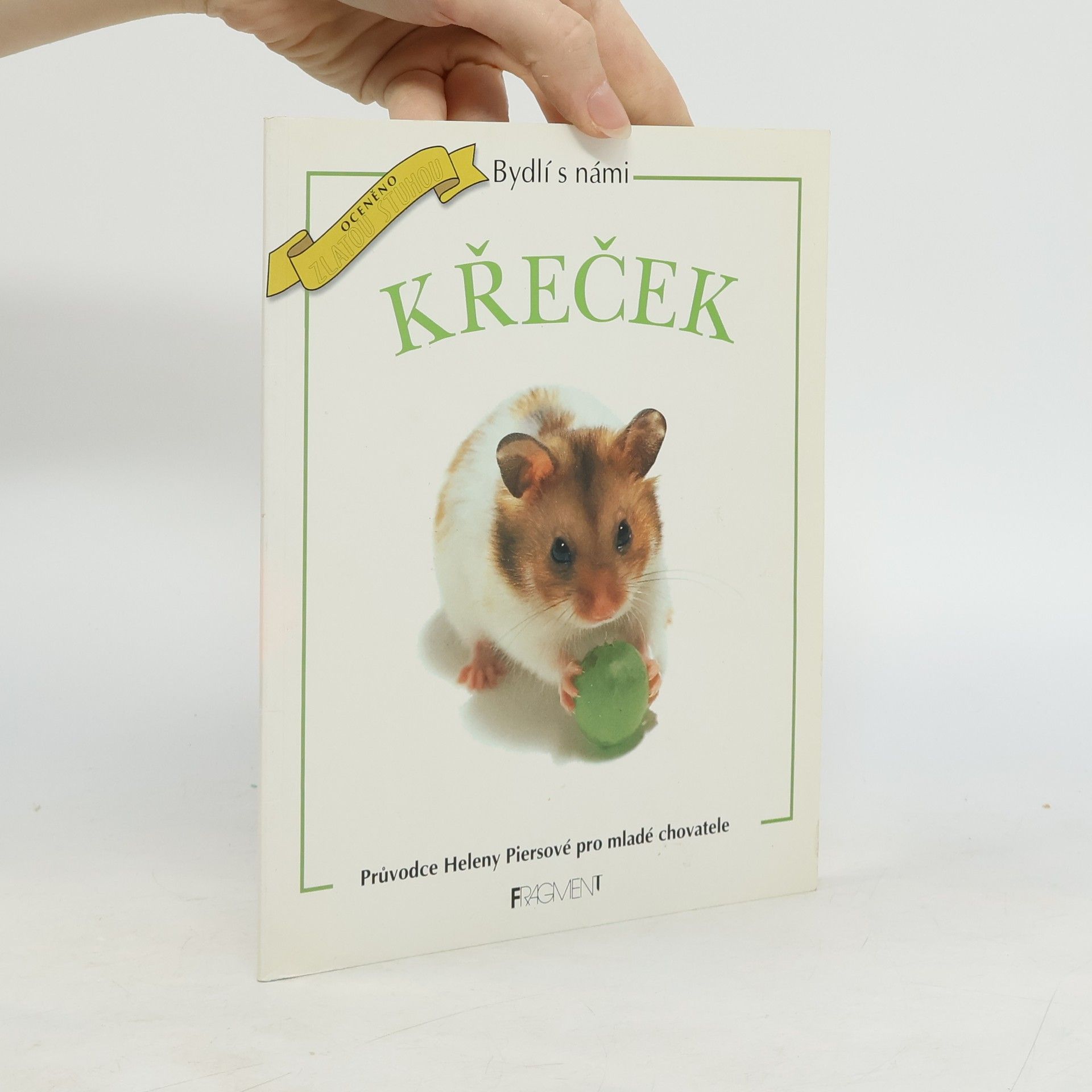 Helen Piers Bydlí s námi křeček