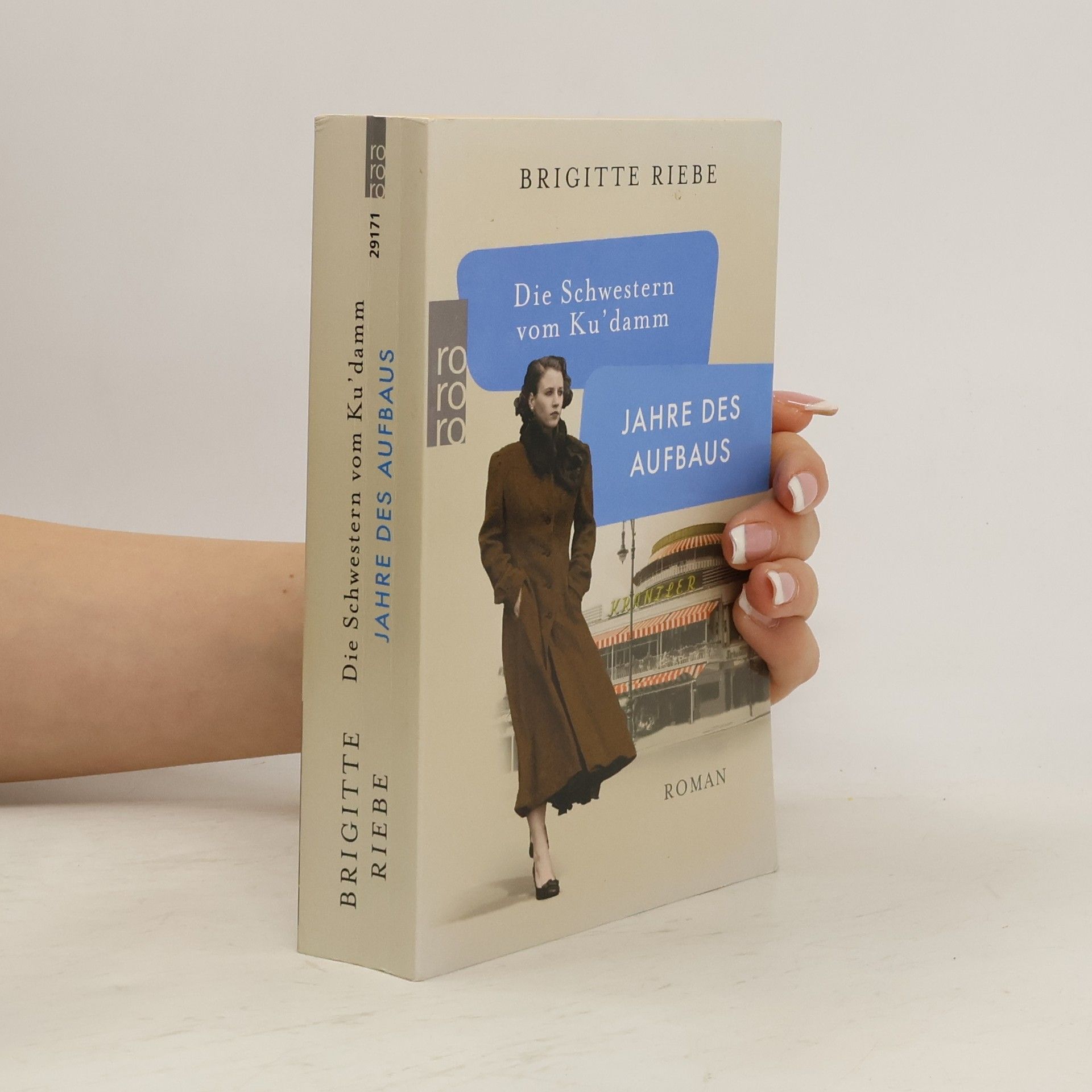 Brigitte Riebe Jahre des Aufbaus