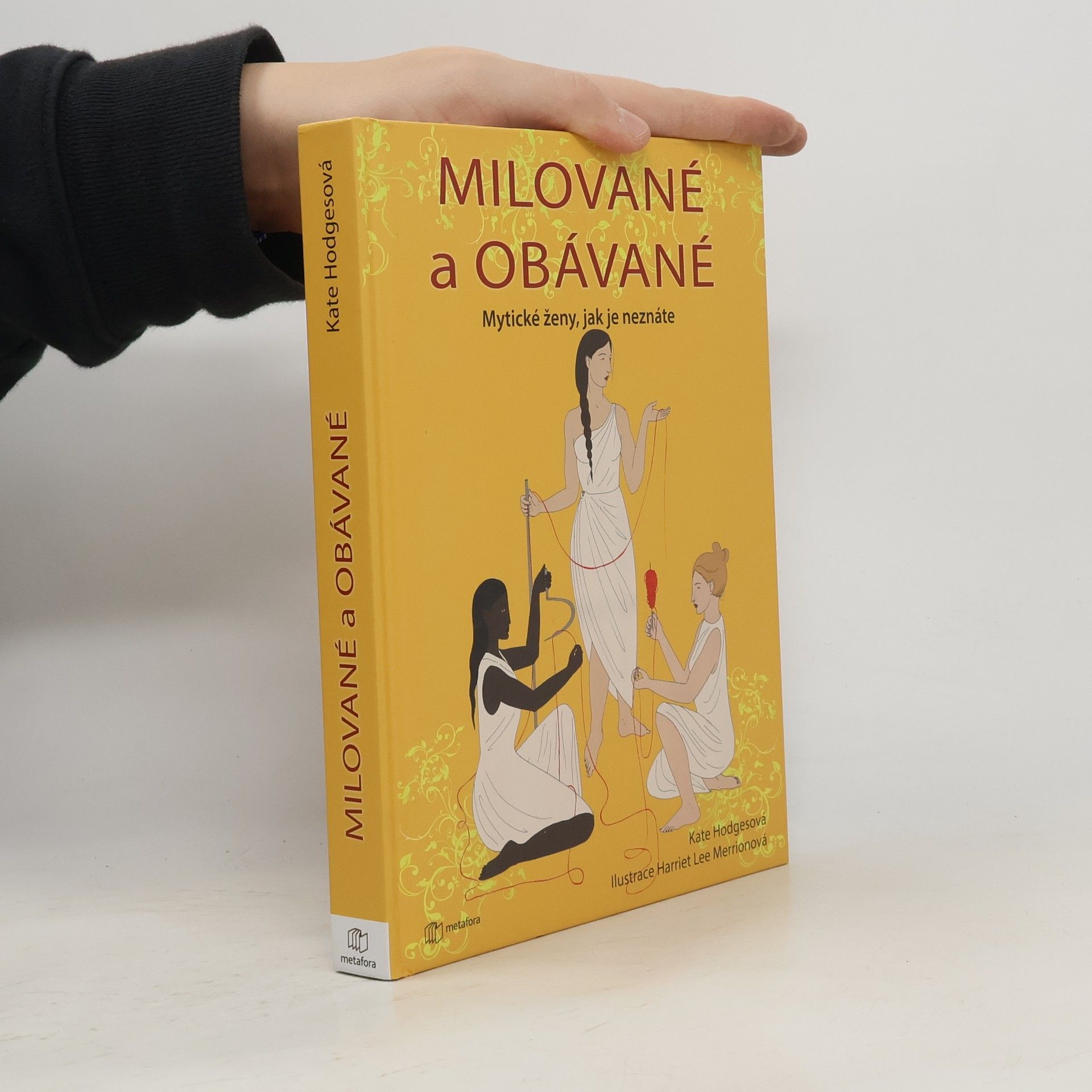 Milované a obávané