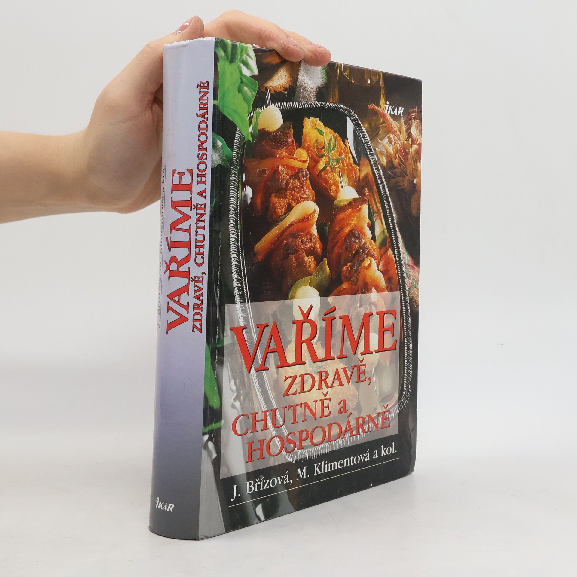 Vaříme zdravě, chutně a hospodárně