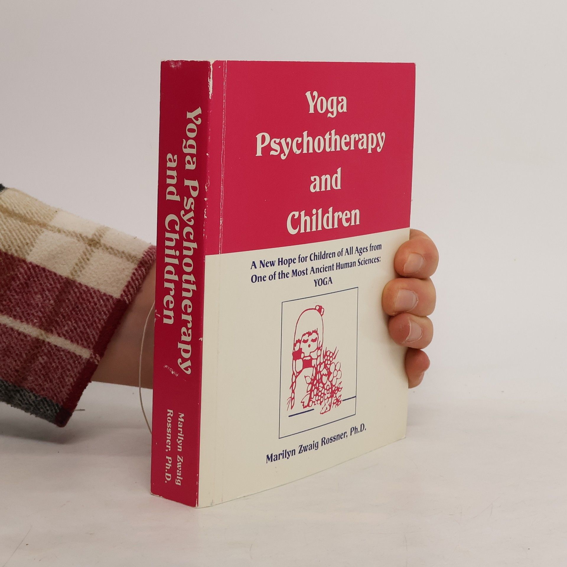 Marilyn Zwaig Rossner Yoga Psychotherapy and Children