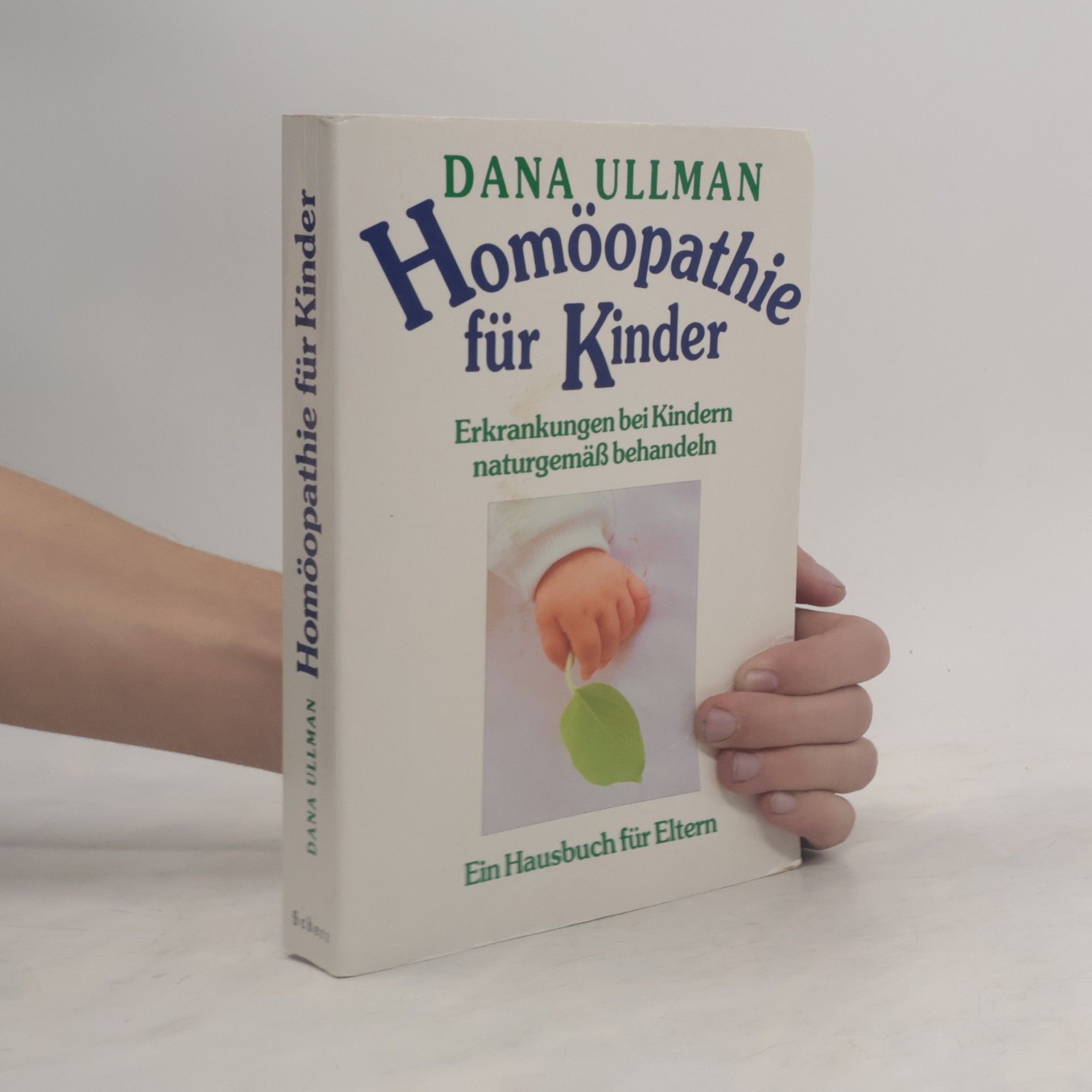 Dana Ullman Homöopathie für Kinder