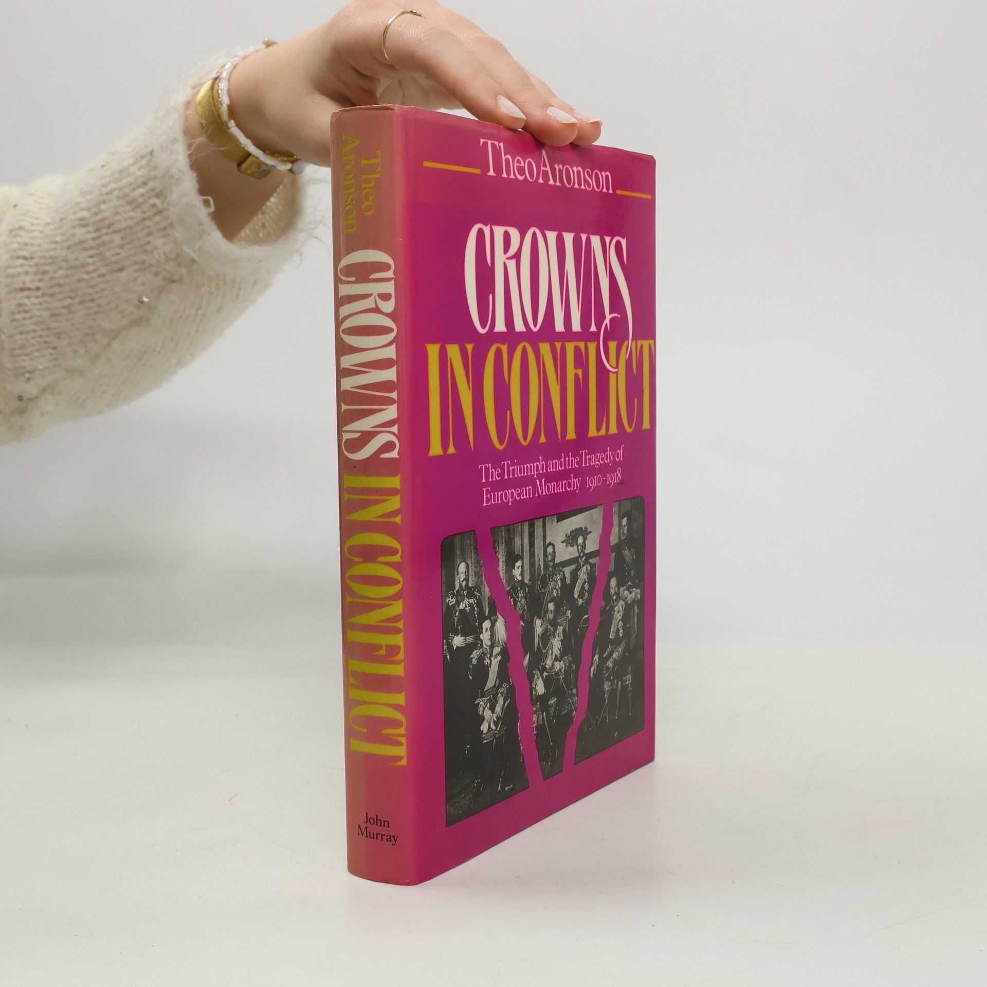 Theo Aronson Crowns in Conflict