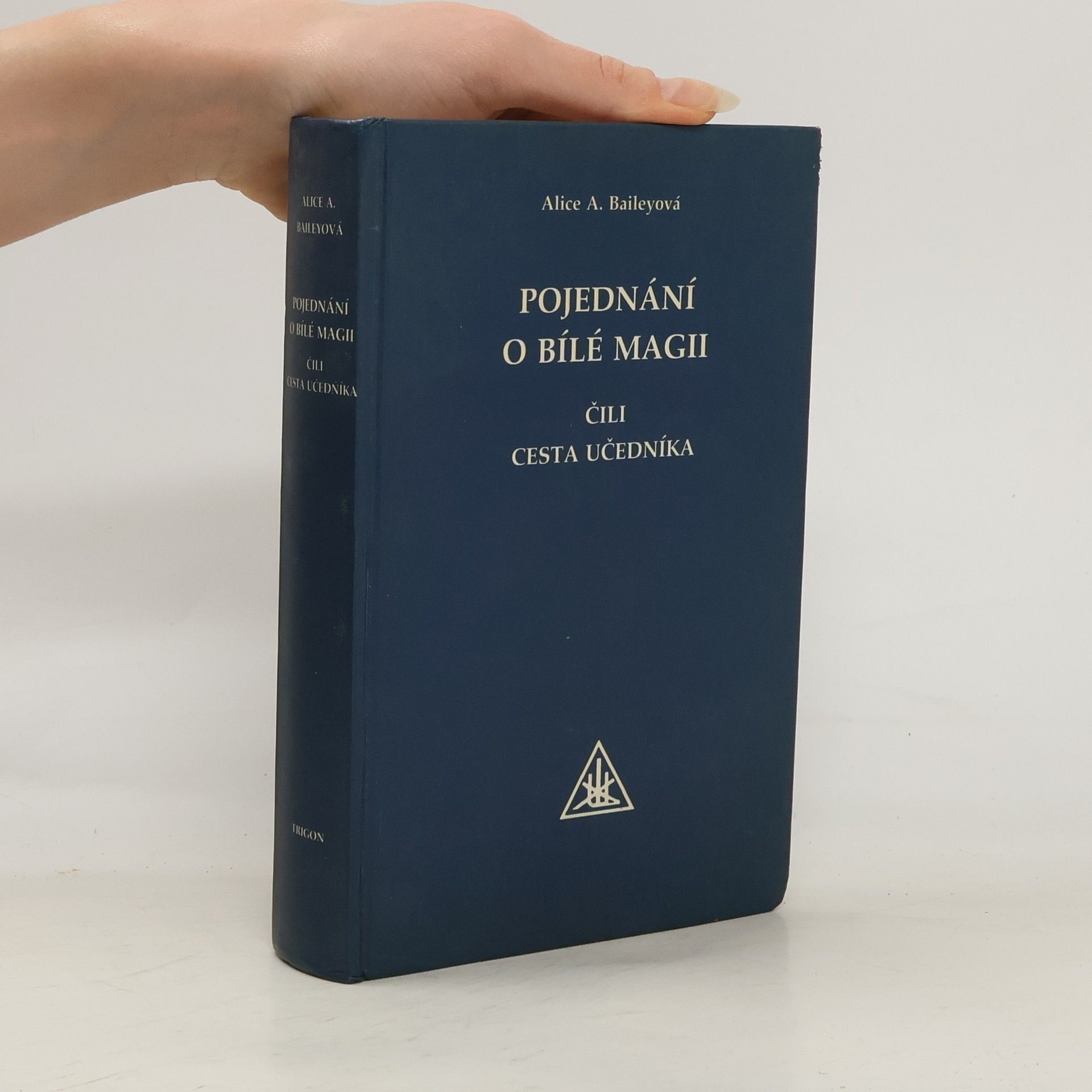 Pojednání o bílé magii, čili, Cesta učedníka