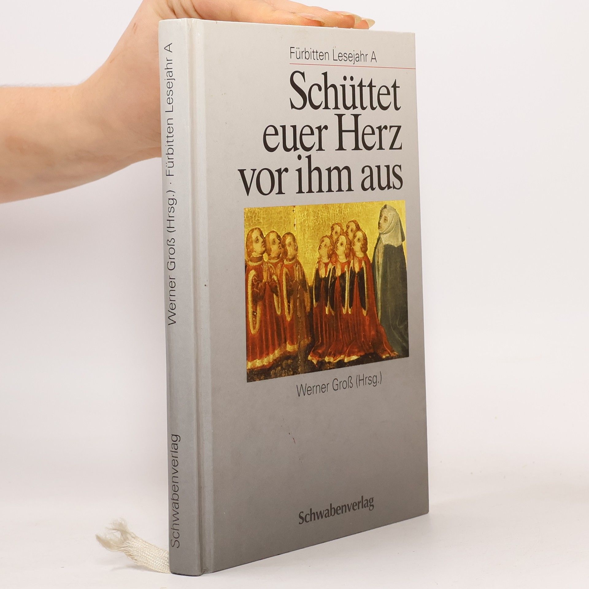 Werner Gross Schüttet euer Herz vor ihm aus