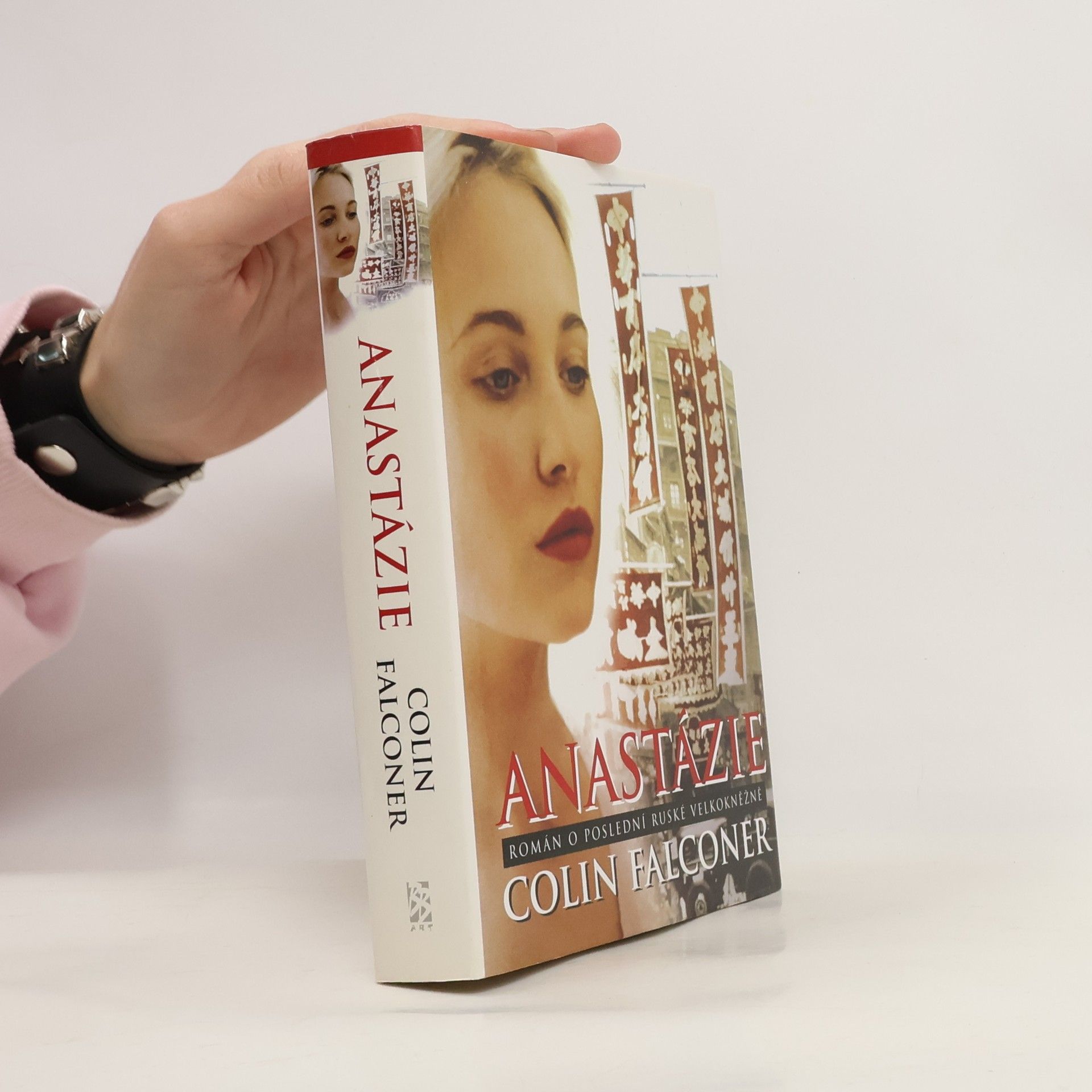 Colin Falconer Anastázie: Román o poslední ruské velkokněžně