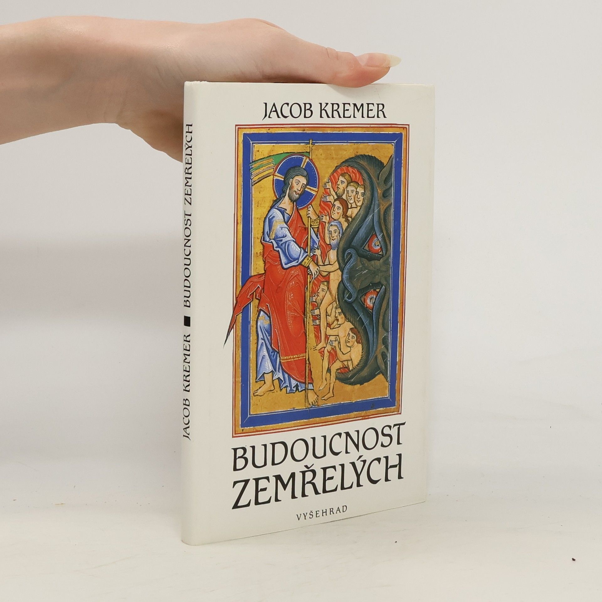 Jacob Kremer Budoucnost zemřelých