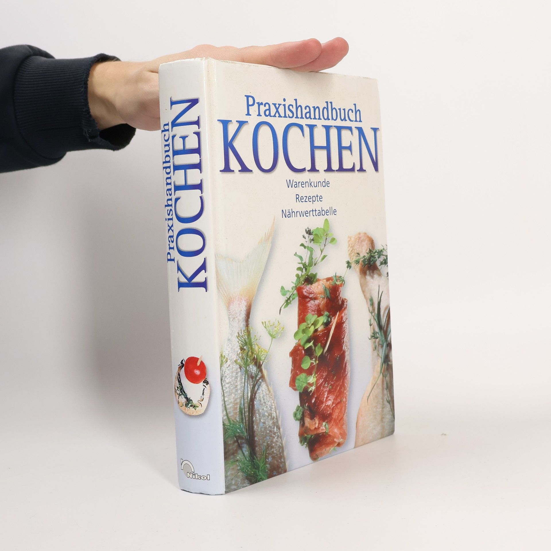 F. Jürgen Herrmann Praxishandbuch Kochen