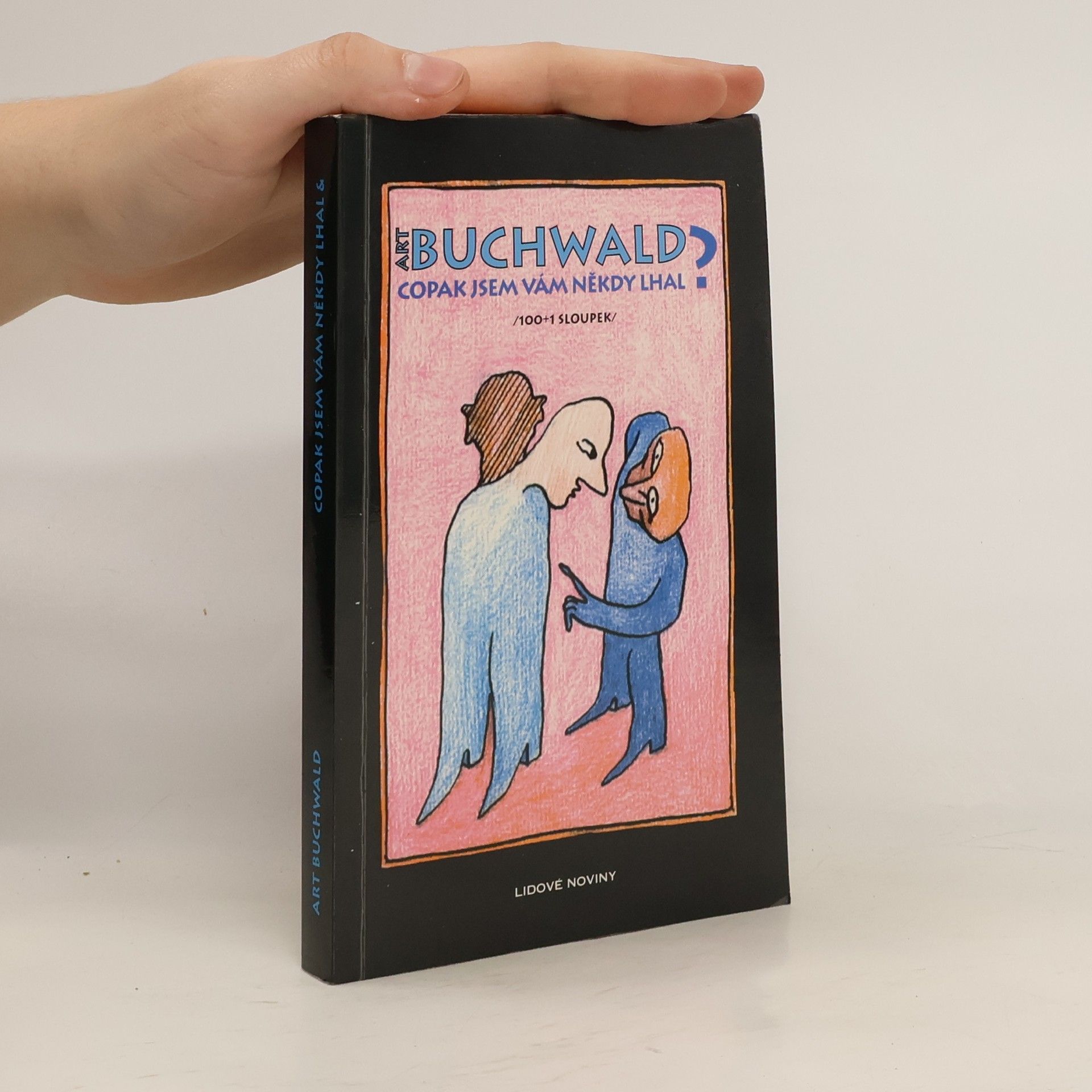 Copak jsem vám někdy lhal?