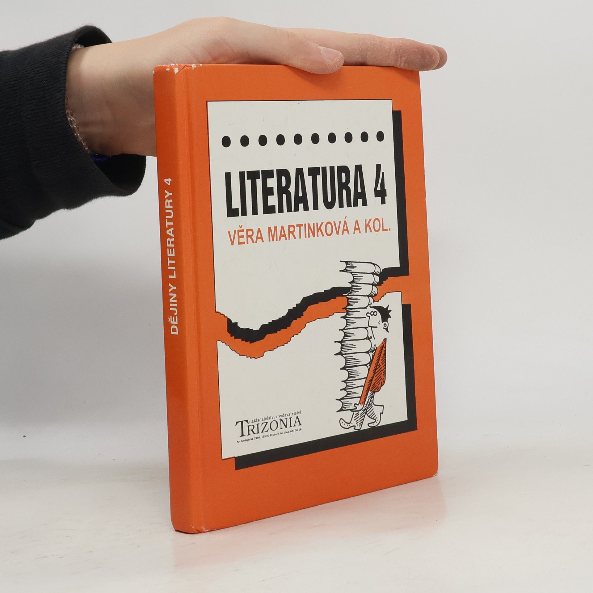 Věra Martinková Literatura 4: Dějiny literatury