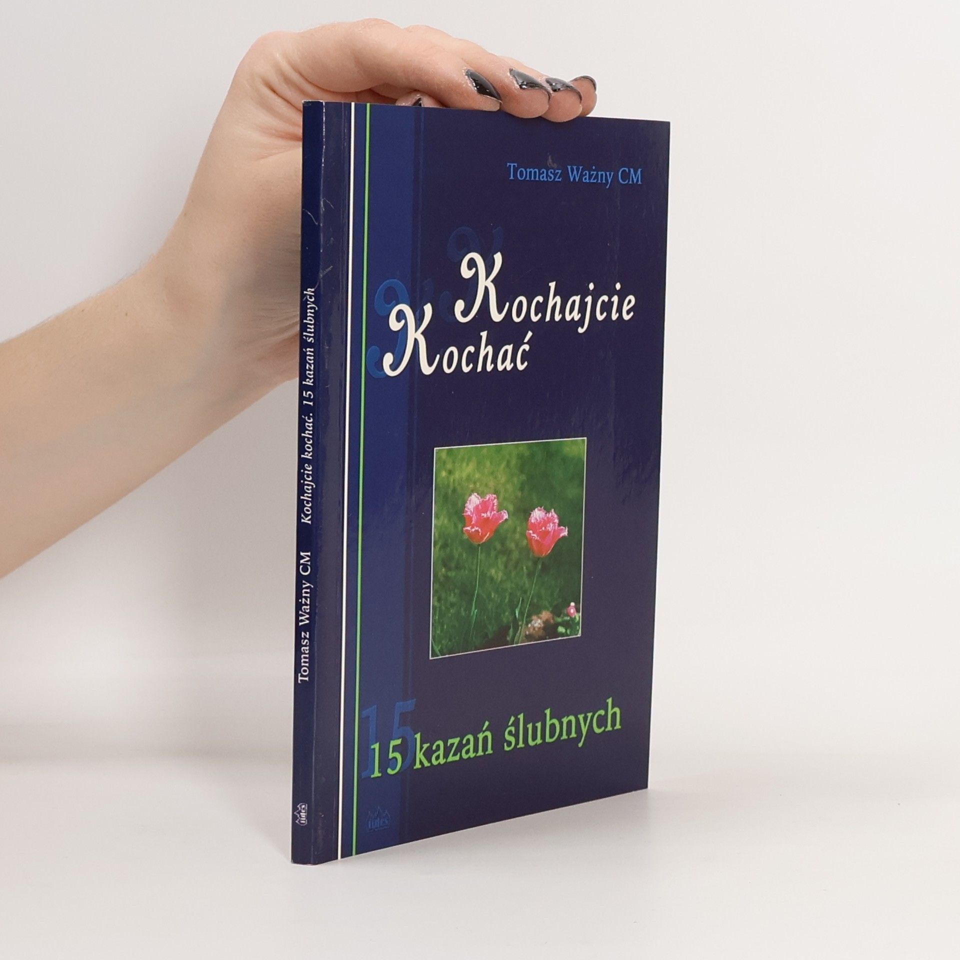 Tomasz Ważny CM Kochajcie kochać