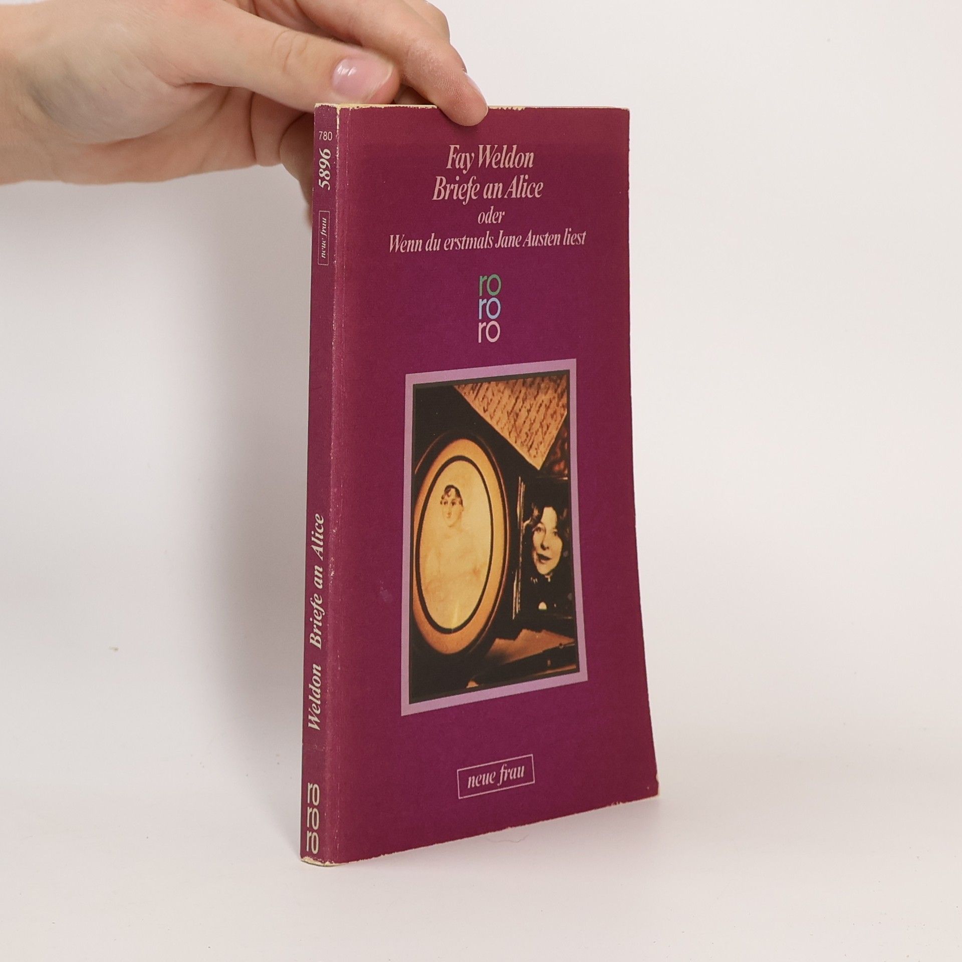 Fay Weldon Briefe an Alice oder wenn du erstmals Jane Austen liest