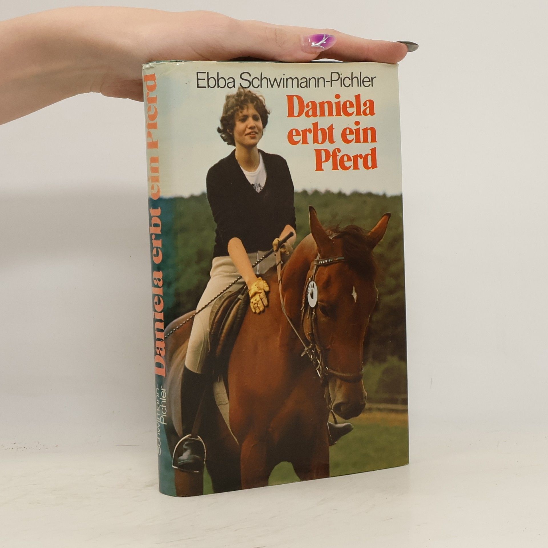 Ebba Schwimann-Pichler Daniela erbt ein Pferd