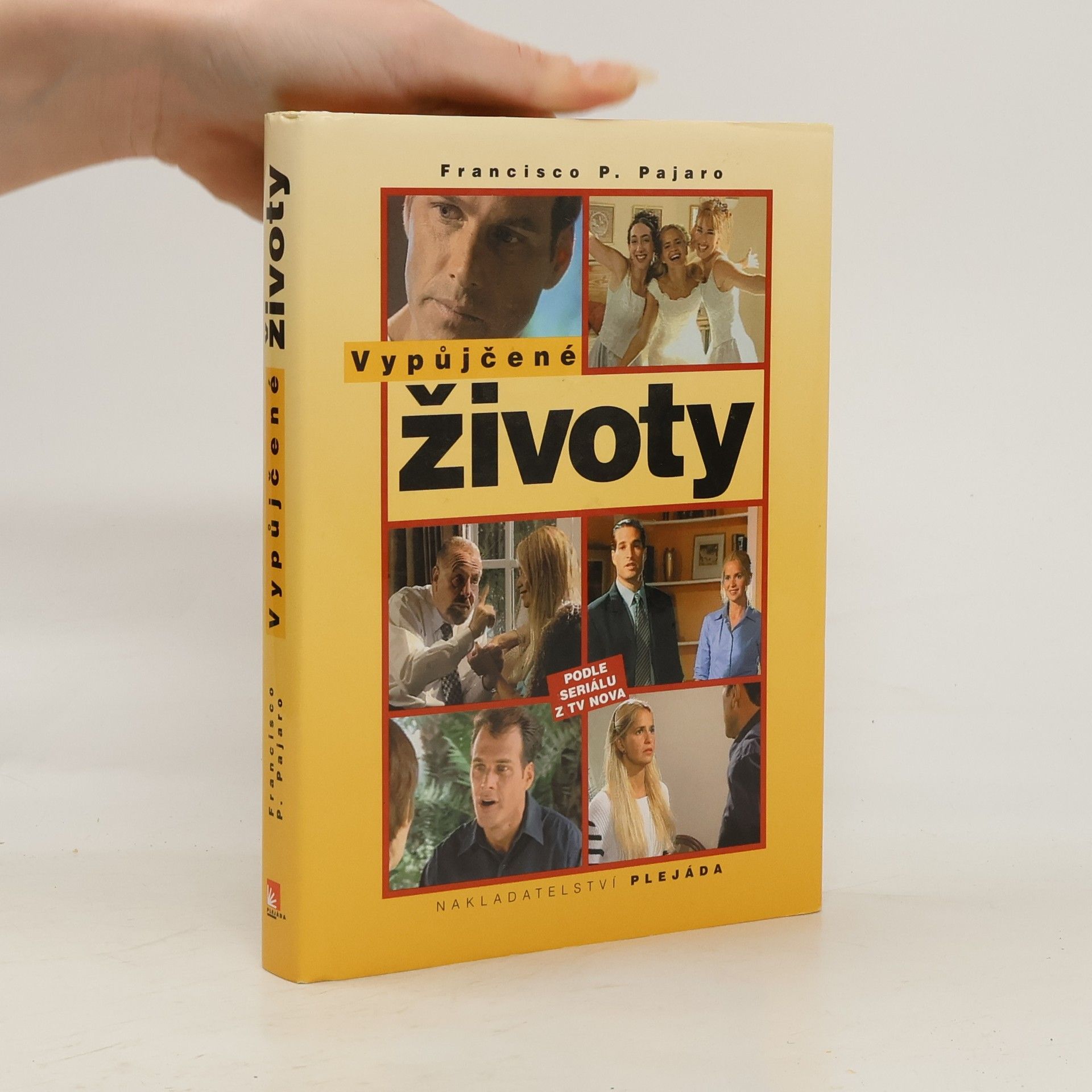 Francisco P. Pajaro Vypůjčené životy. 1. díl