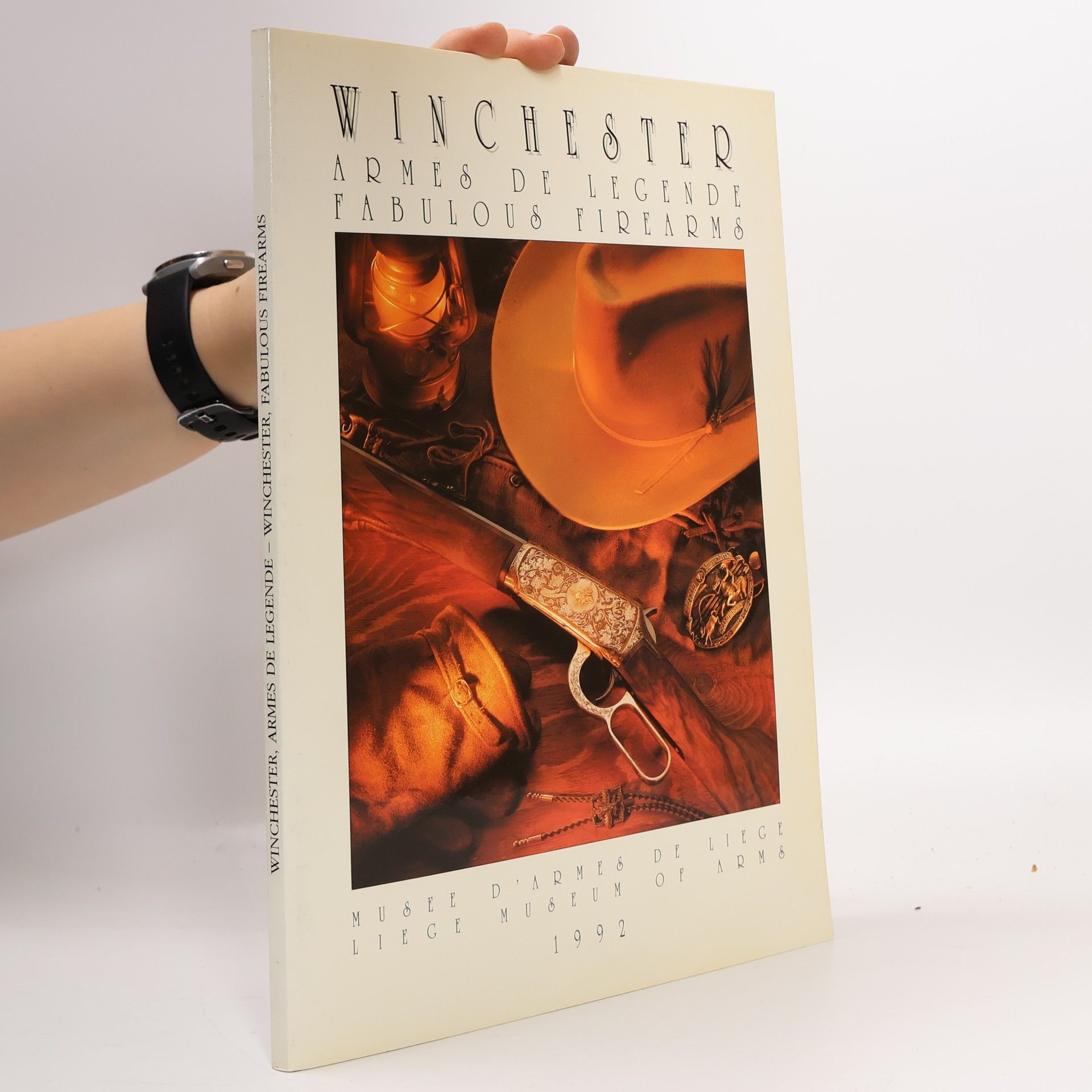 Collectif d'auteurs Winchester : armes de legende = fabulous firearms