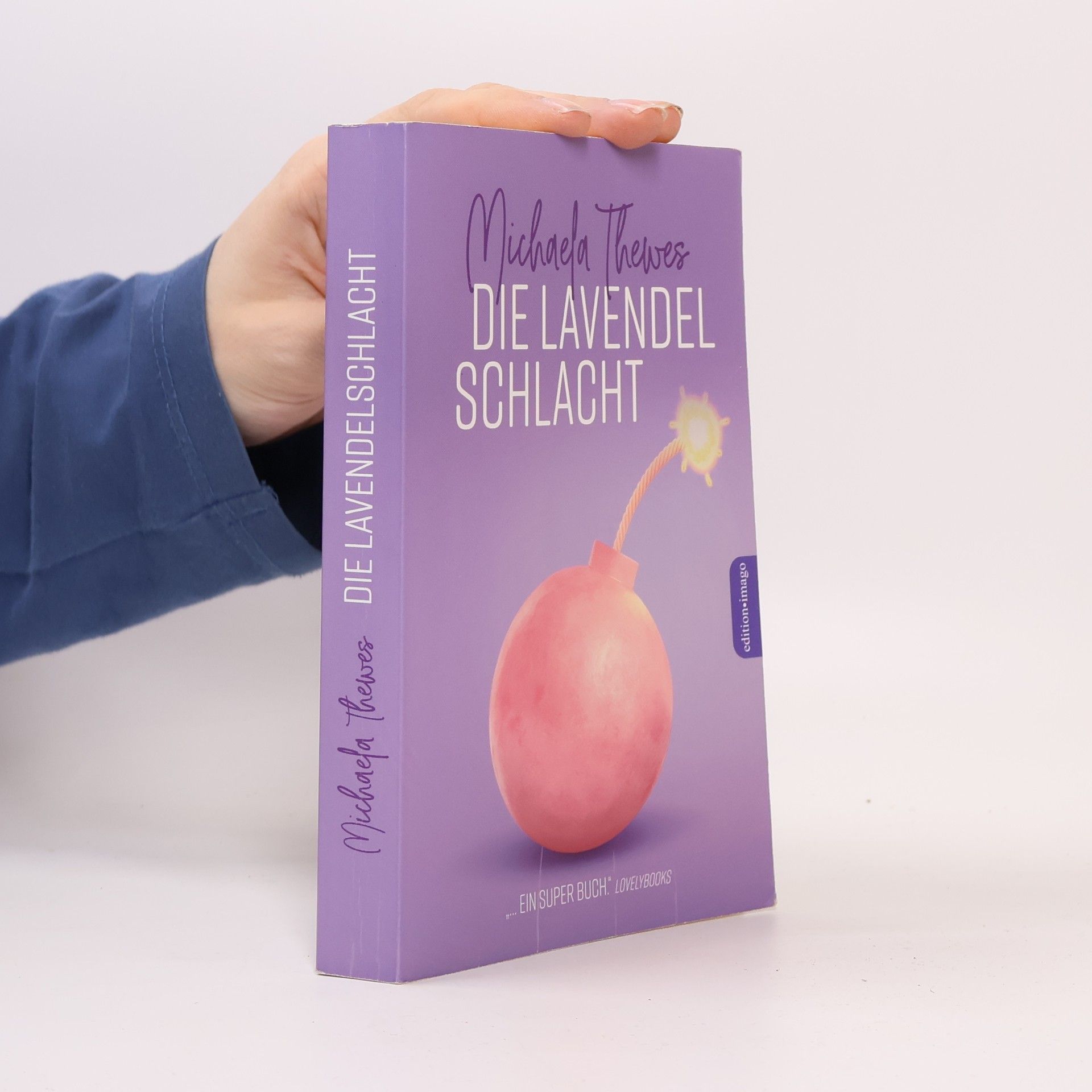 Michaela Thewes Die Lavendelschlacht