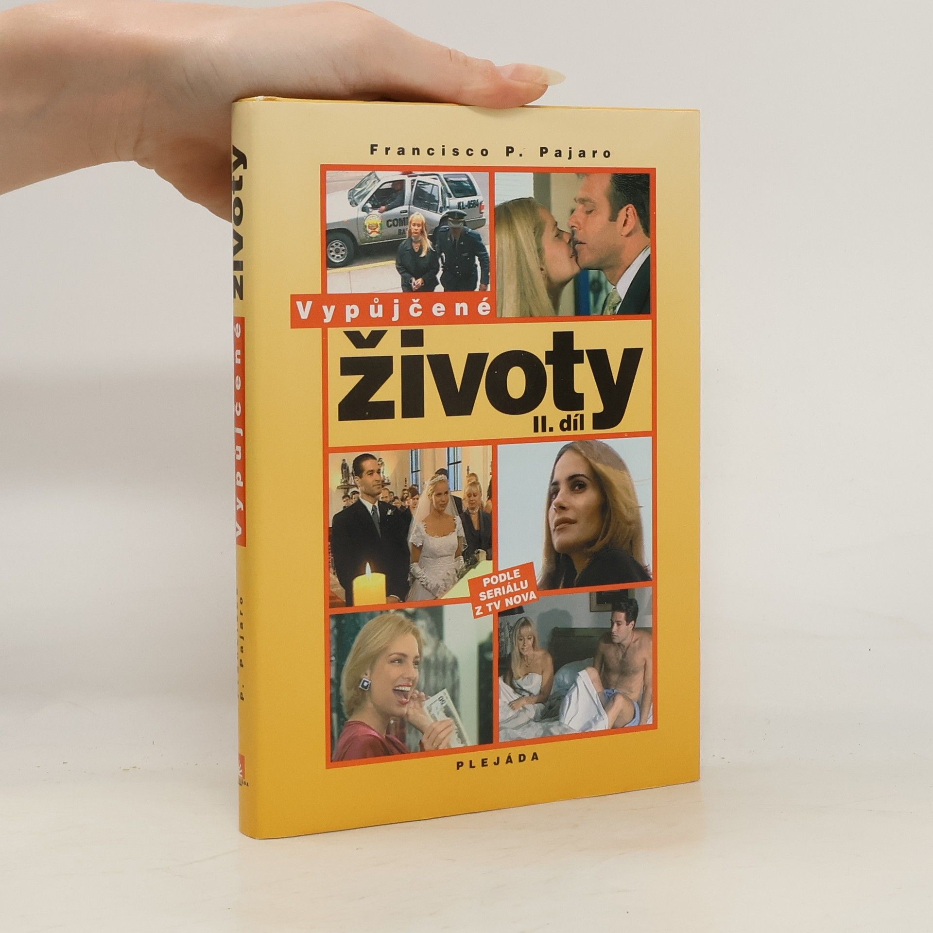 Francisco P. Pajaro Vypůjčené životy. II. díl