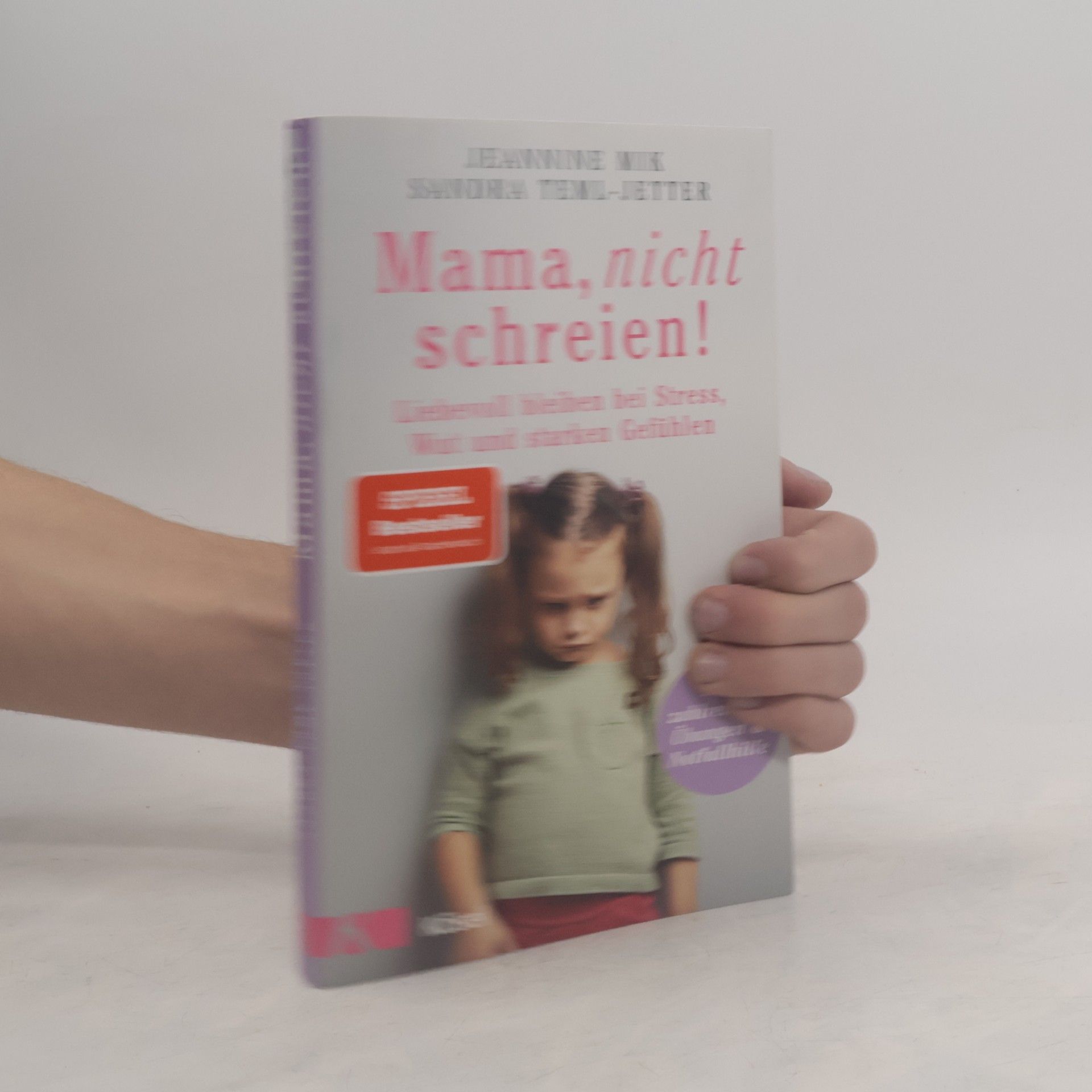 Jeannine Mik Mama, nicht schreien!