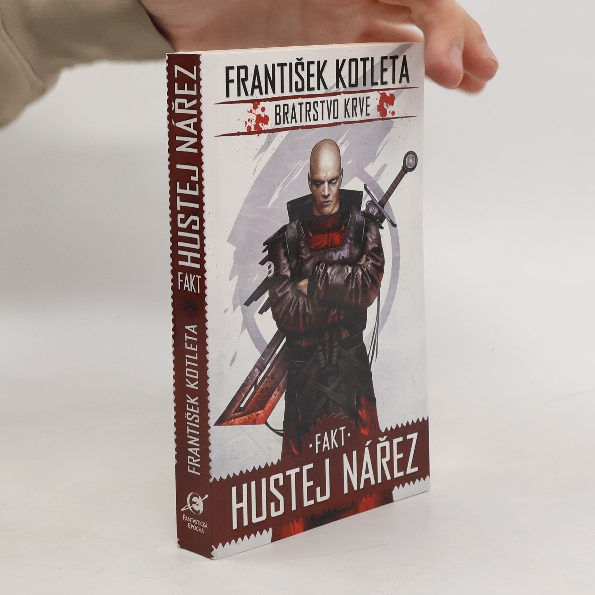 František Kotleta Bratrstvo krve. Fakt hustej nářez