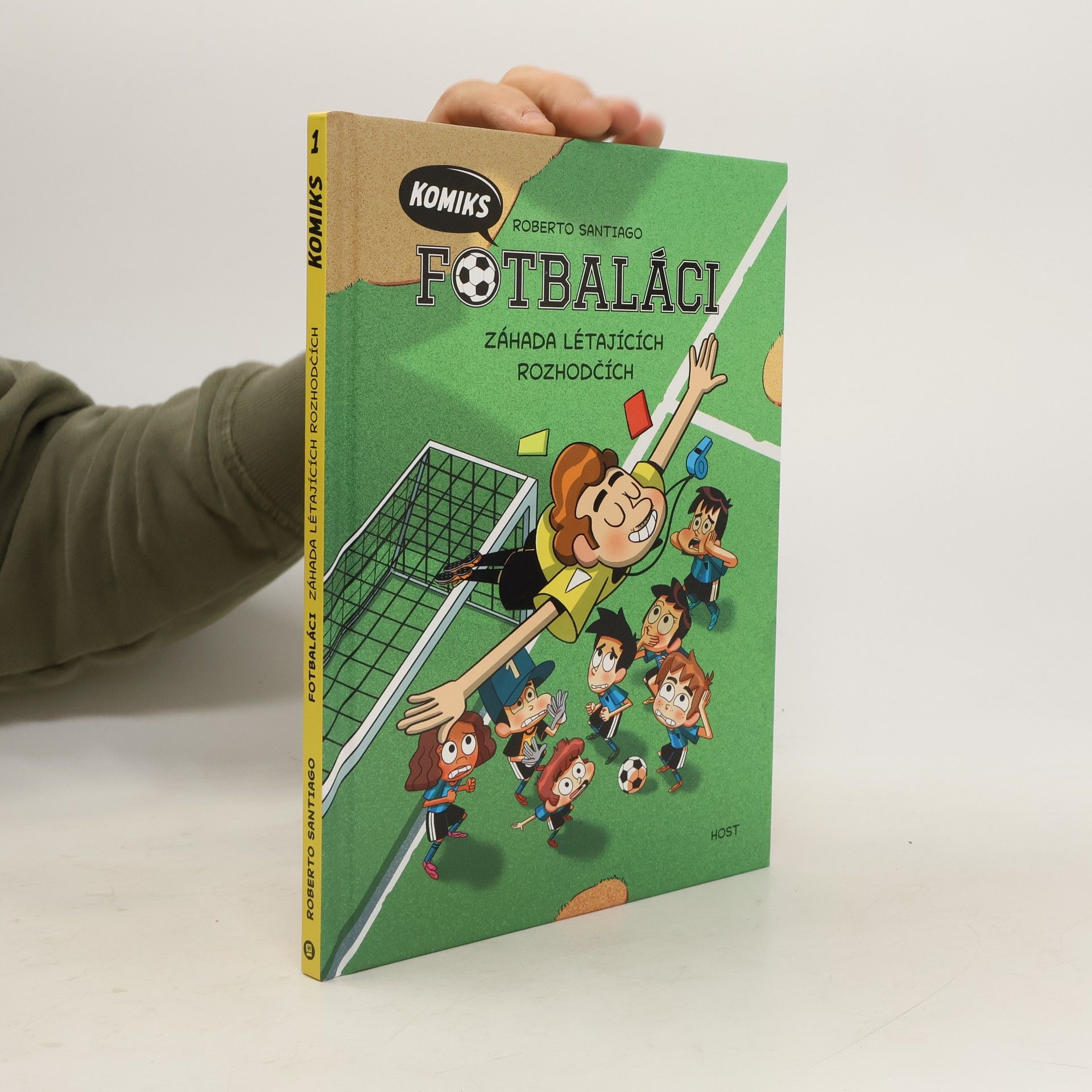 Romana Bičíková Fotbaláci: komiks. Záhada létajících rozhodčích