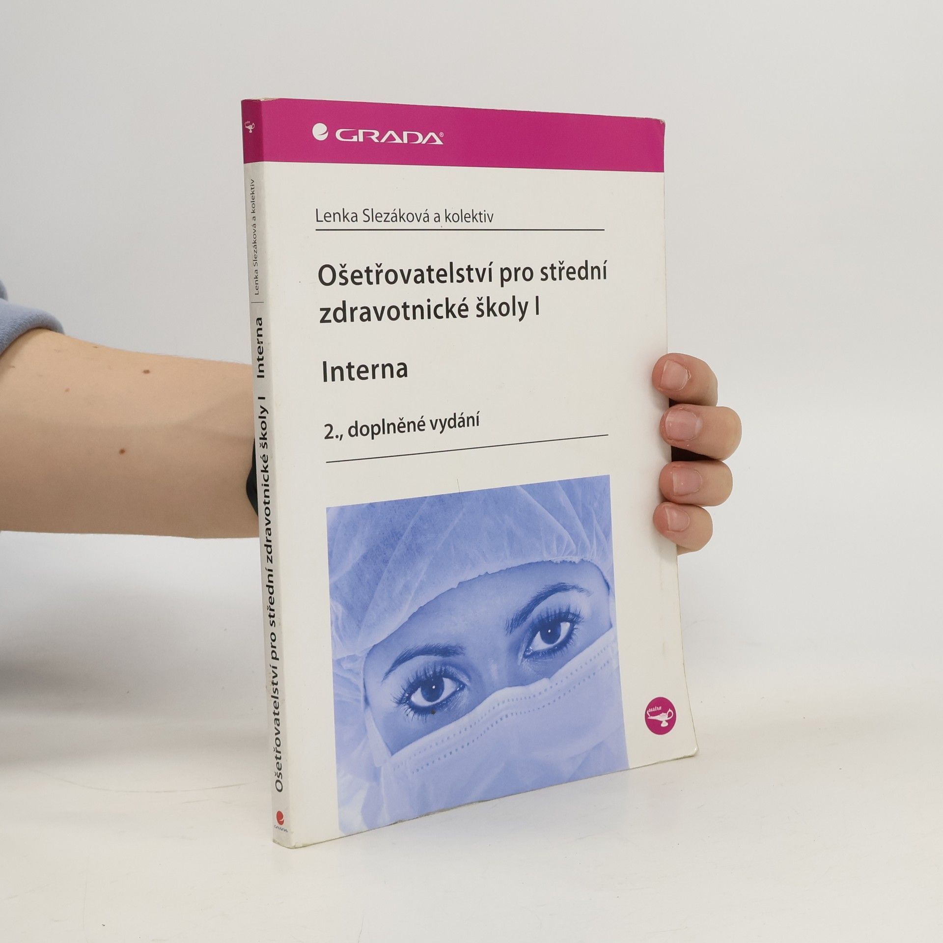 Ošetřovatelství pro střední zdravotnické školy. I, Interna