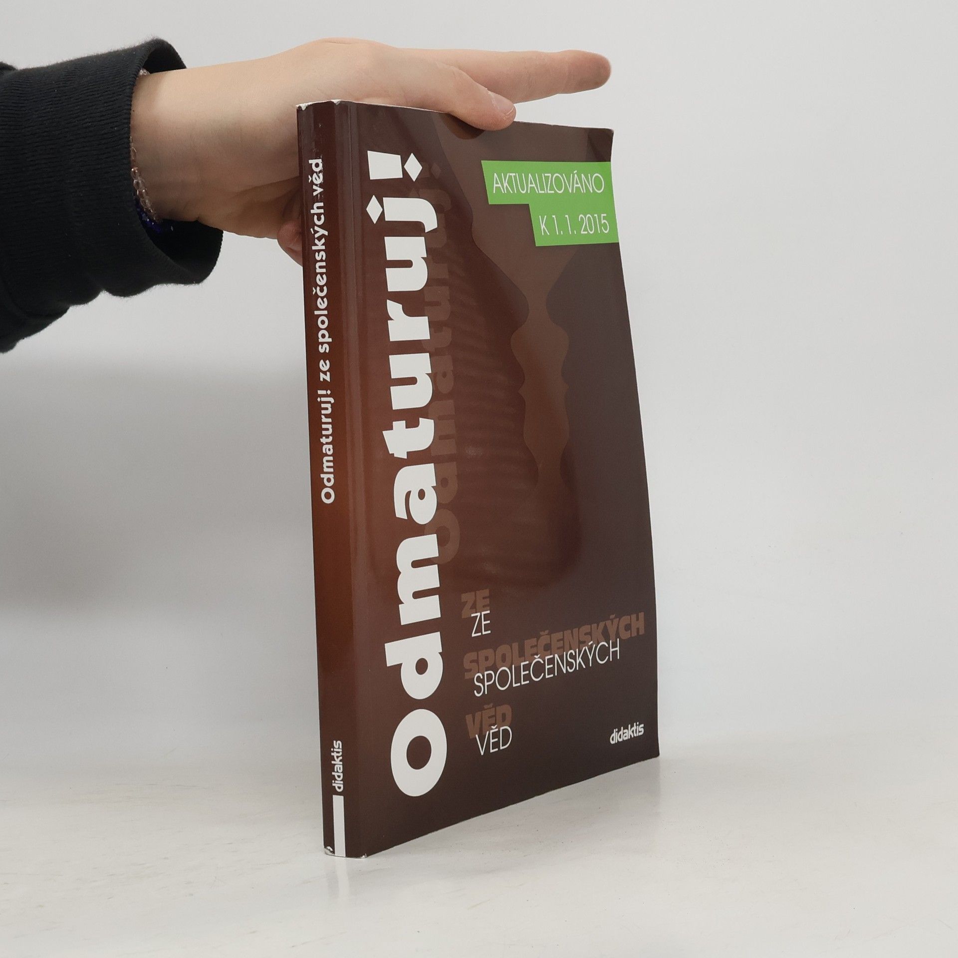 Kolektiv autorů Odmaturuj! ze společenských věd