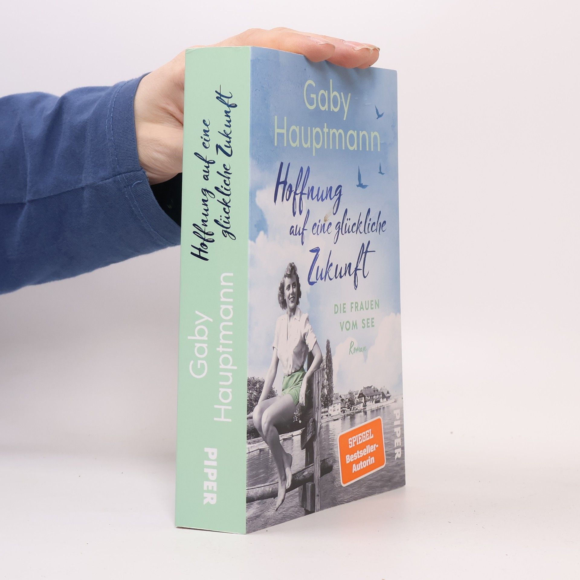 Gaby Hauptmann Hoffnung auf eine glückliche Zukunft