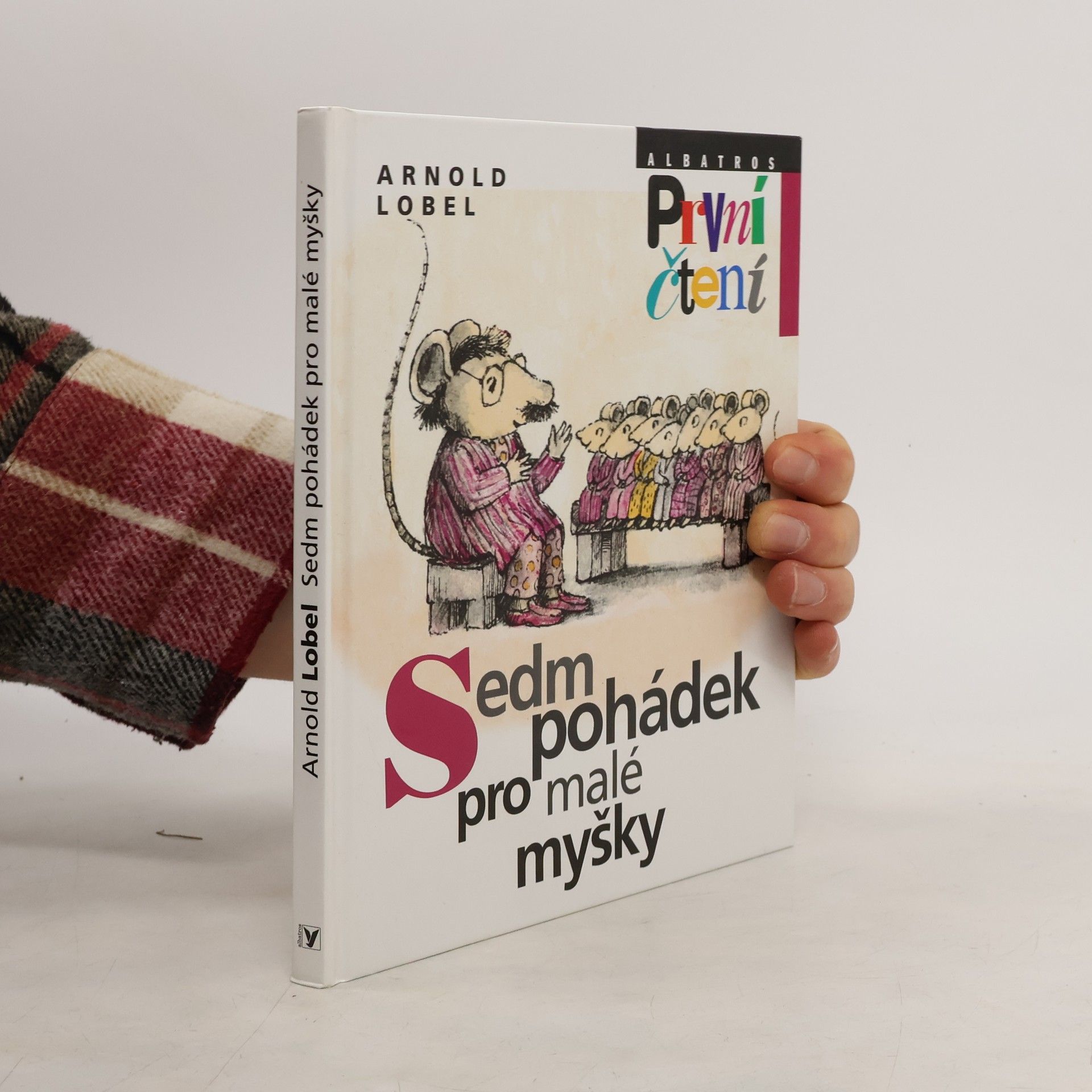 Arnold Lobel Sedm pohádek pro malé myšky