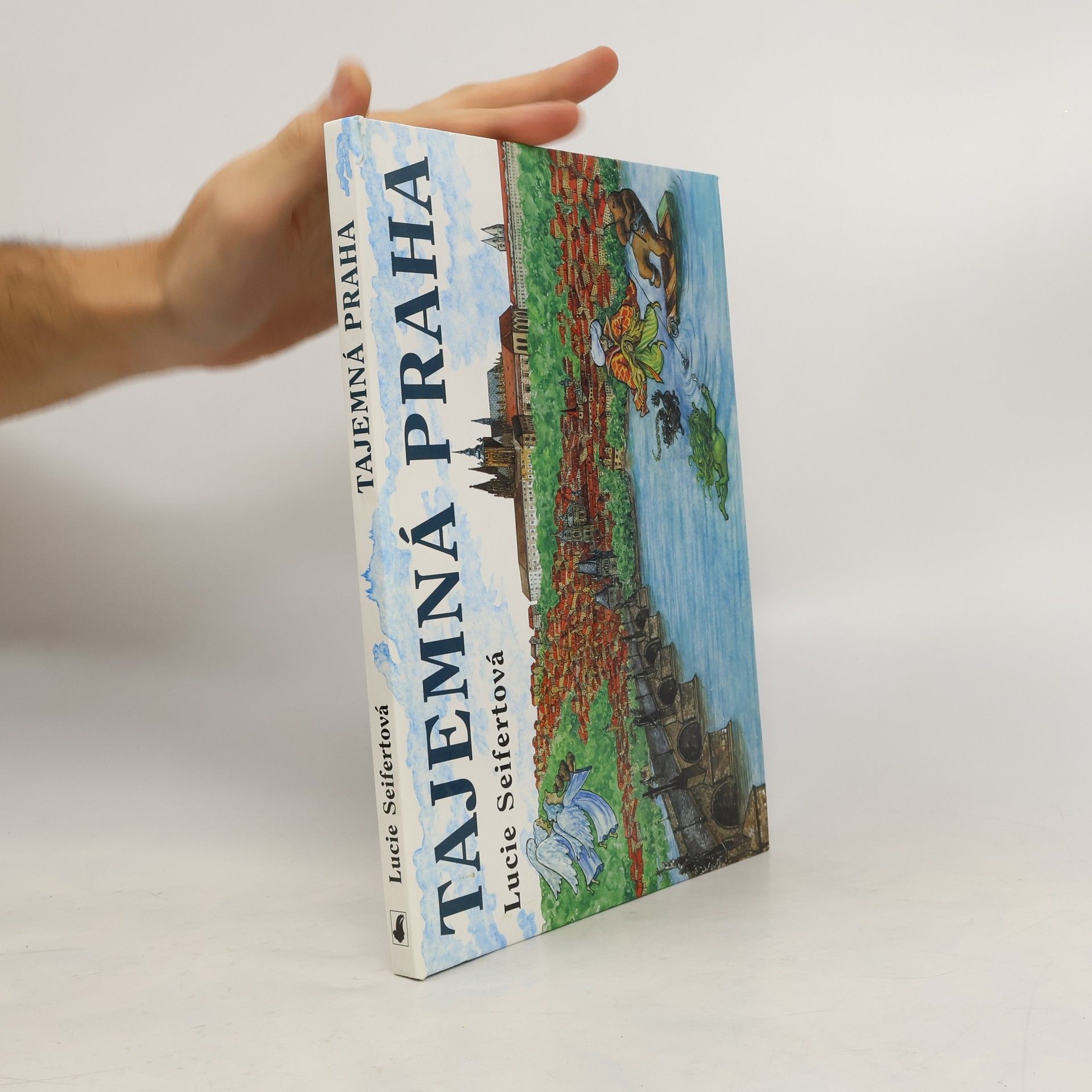Lucie Seifertová Tajemná Praha (pop-up leporelo)