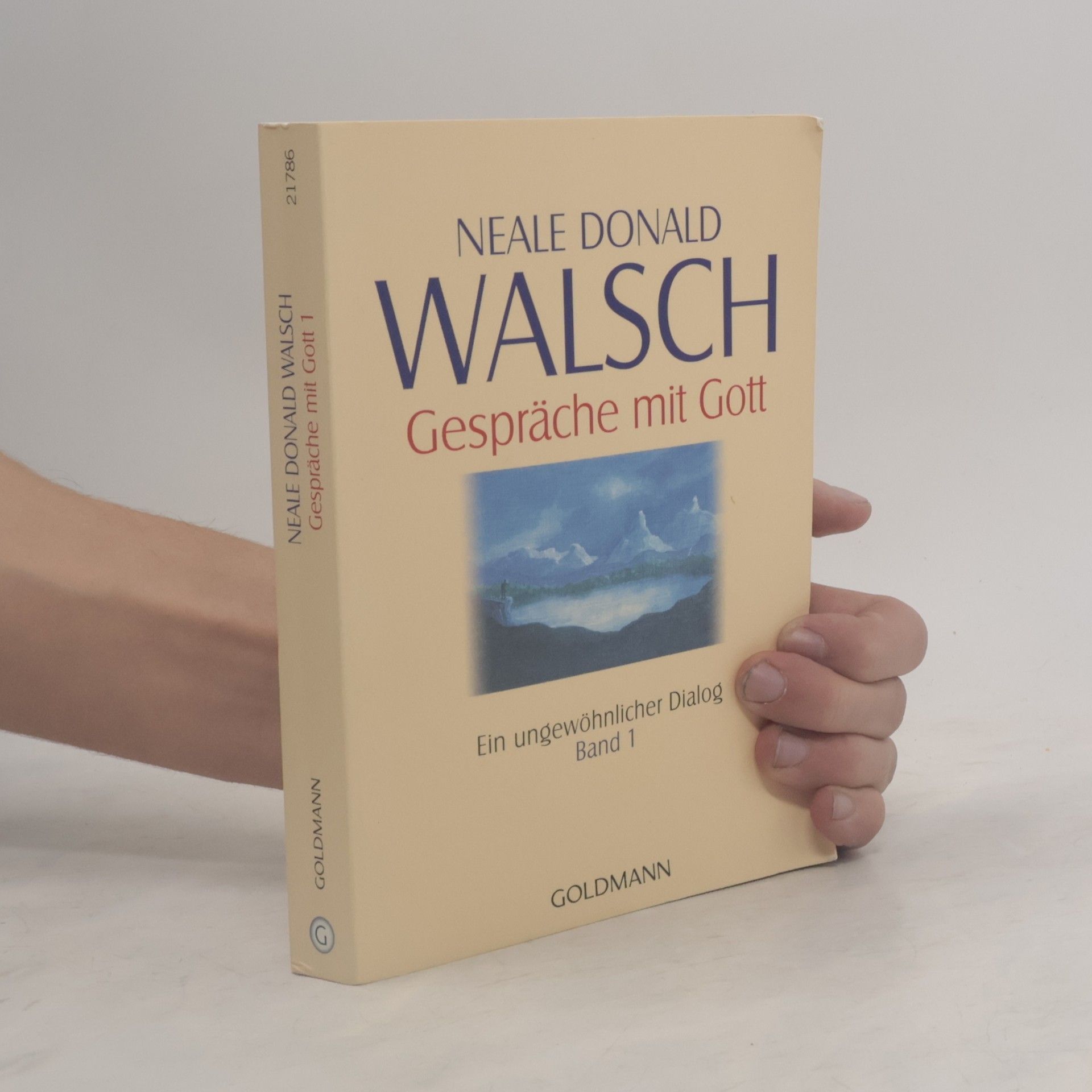 Neale Donald Walsch Gespräche mit Gott