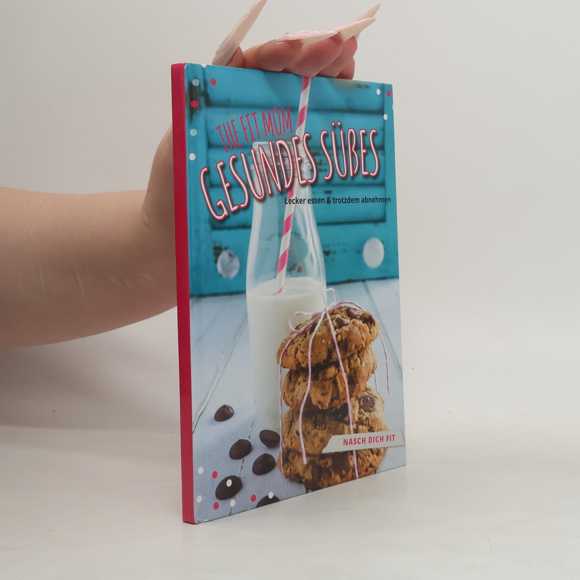 Auteurscollectief Gesundes Süßes: Lecker essen & trotzdem abnehmen