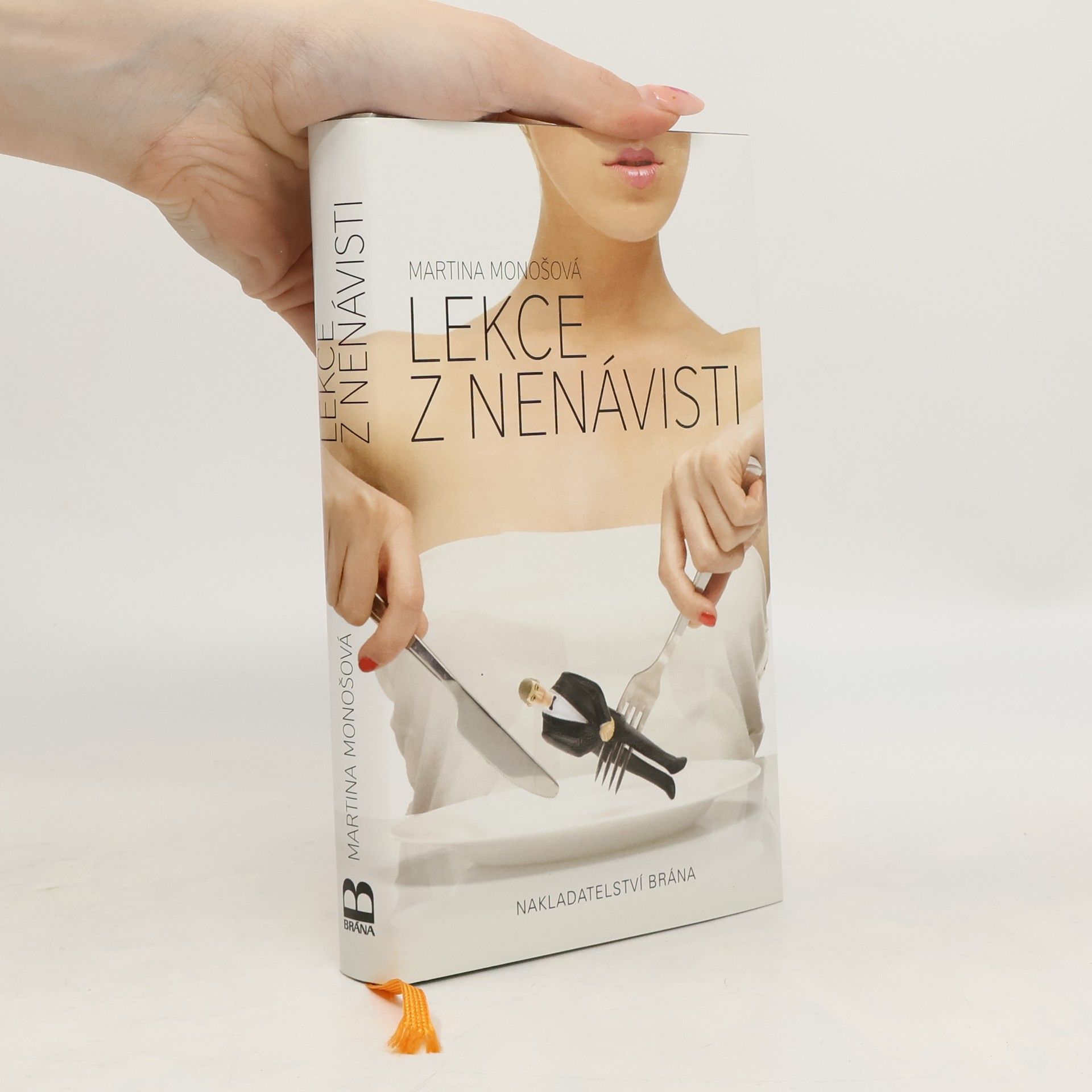 Martina Monošová Lekce z nenávisti