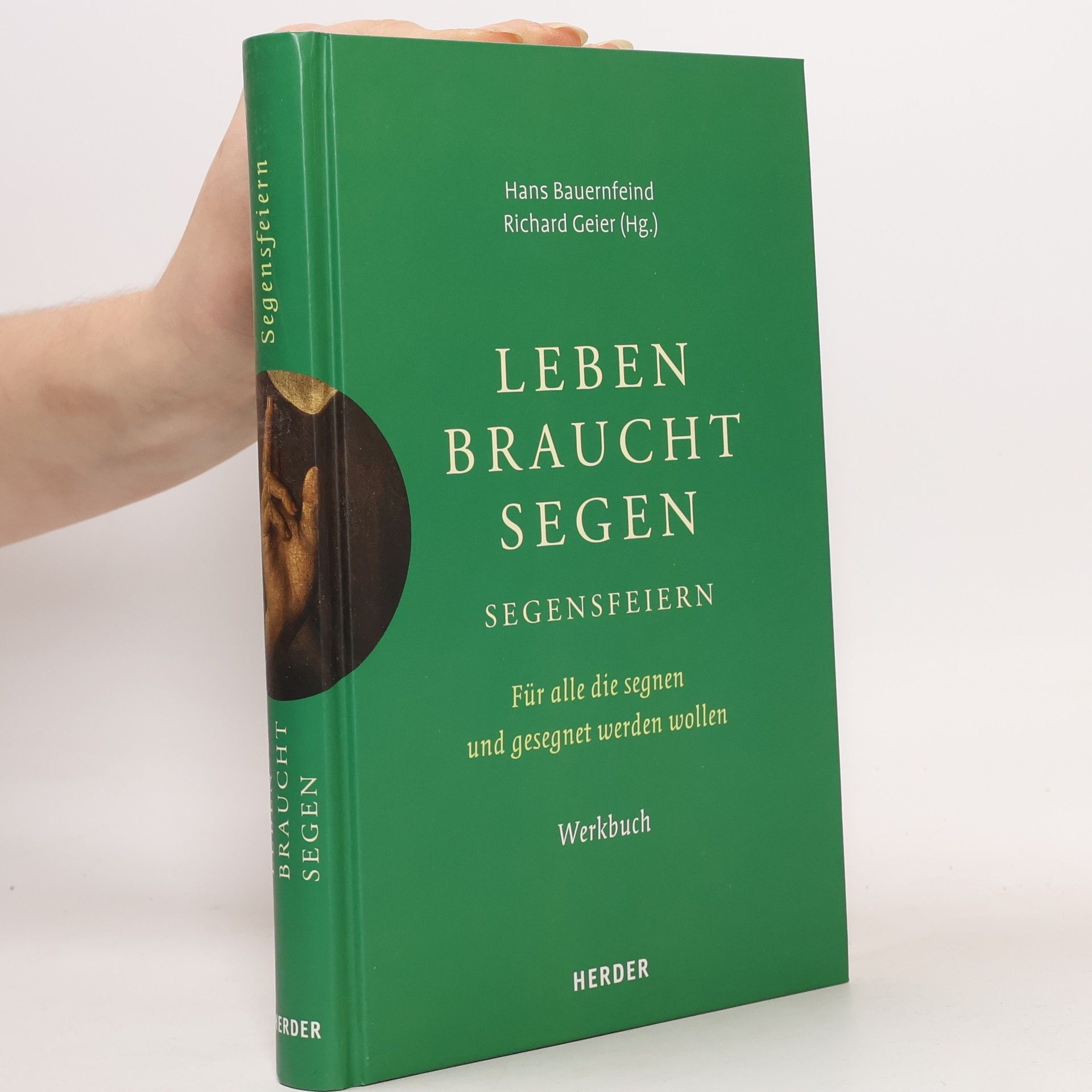 Hans Bauernfeind Leben braucht Segen