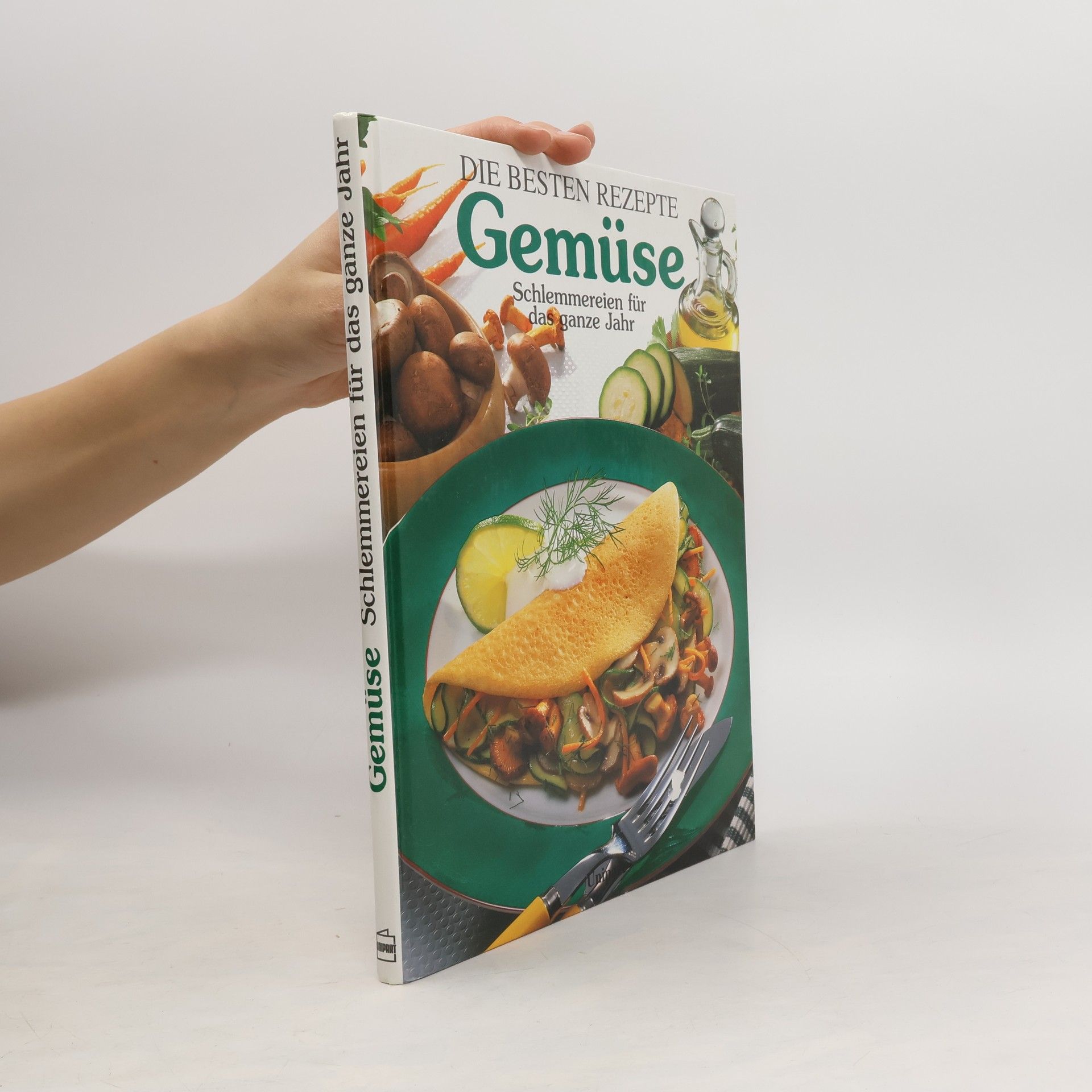 Auteurscollectief Gemüse. Die besten Rezepte. Schlemmereien für das ganze Jahr
