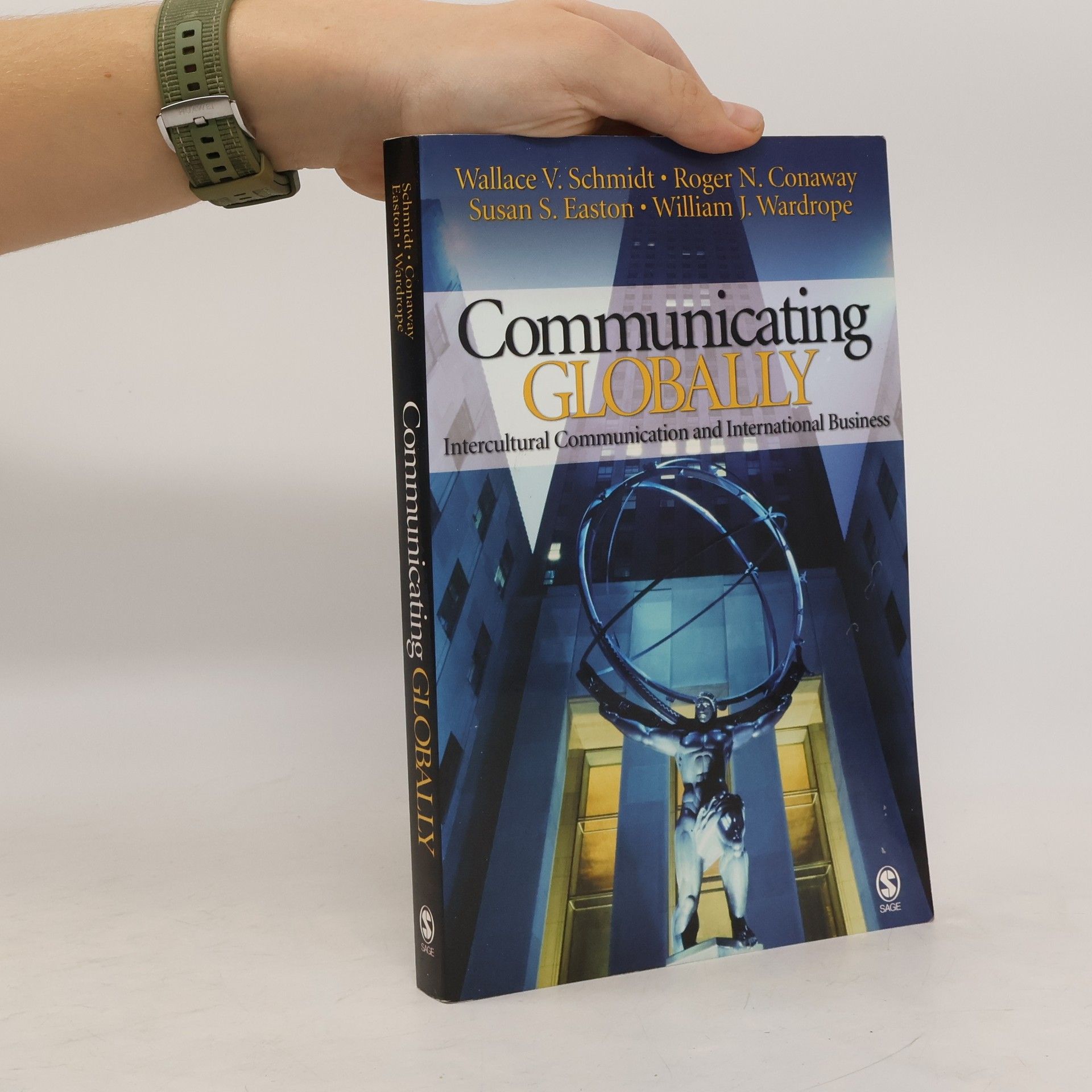 Wallace V. Schmidt Communicating Globally