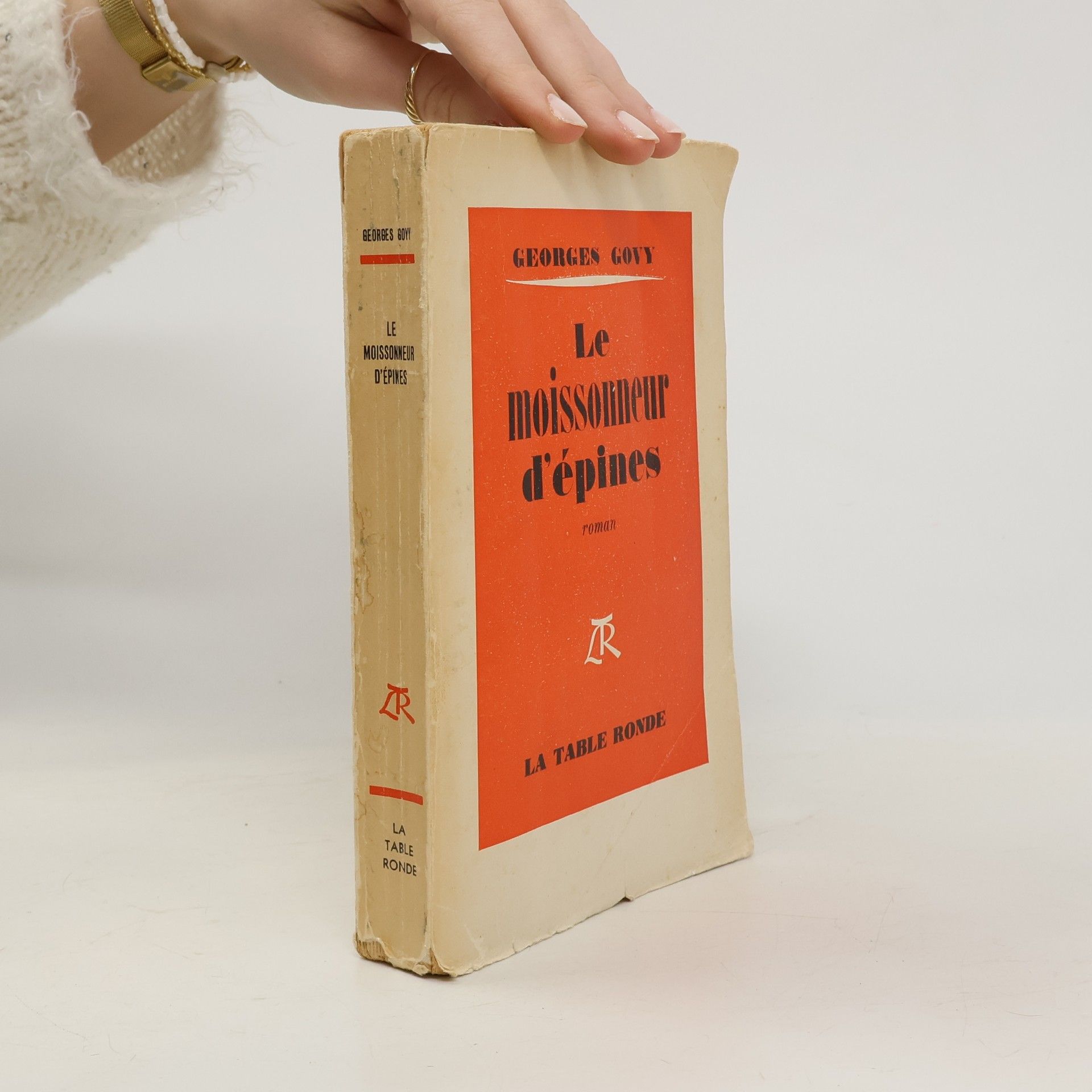 Georges Govy Le moissonneur d'épines