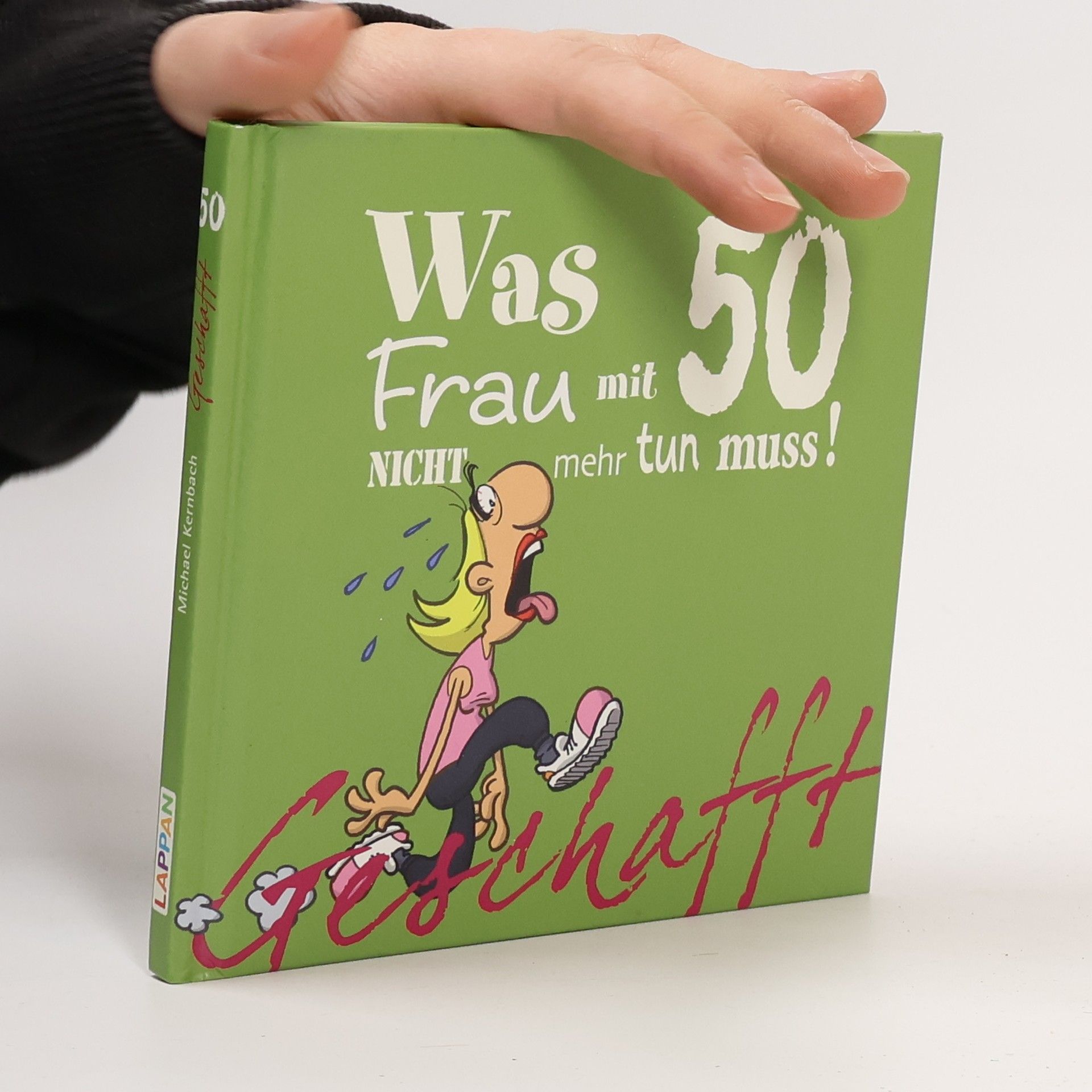 Geschafft - was Frau mit 50 nicht mehr tun muss!