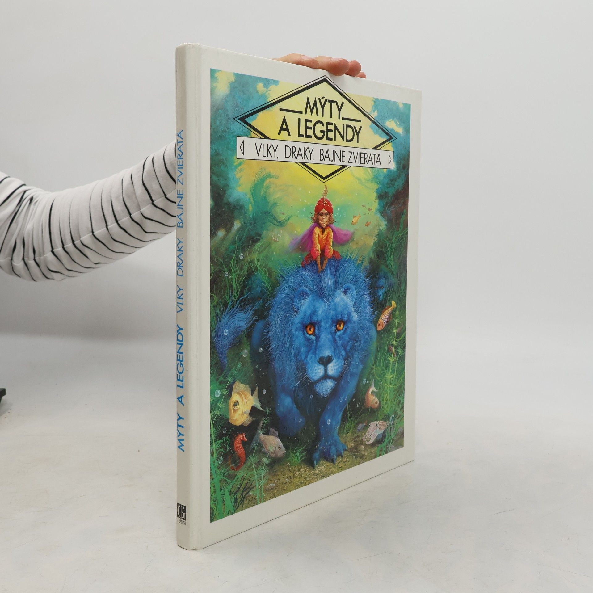 Kolektiv autorů Mýty a legendy - Vlky, draky, bájne zvieratá