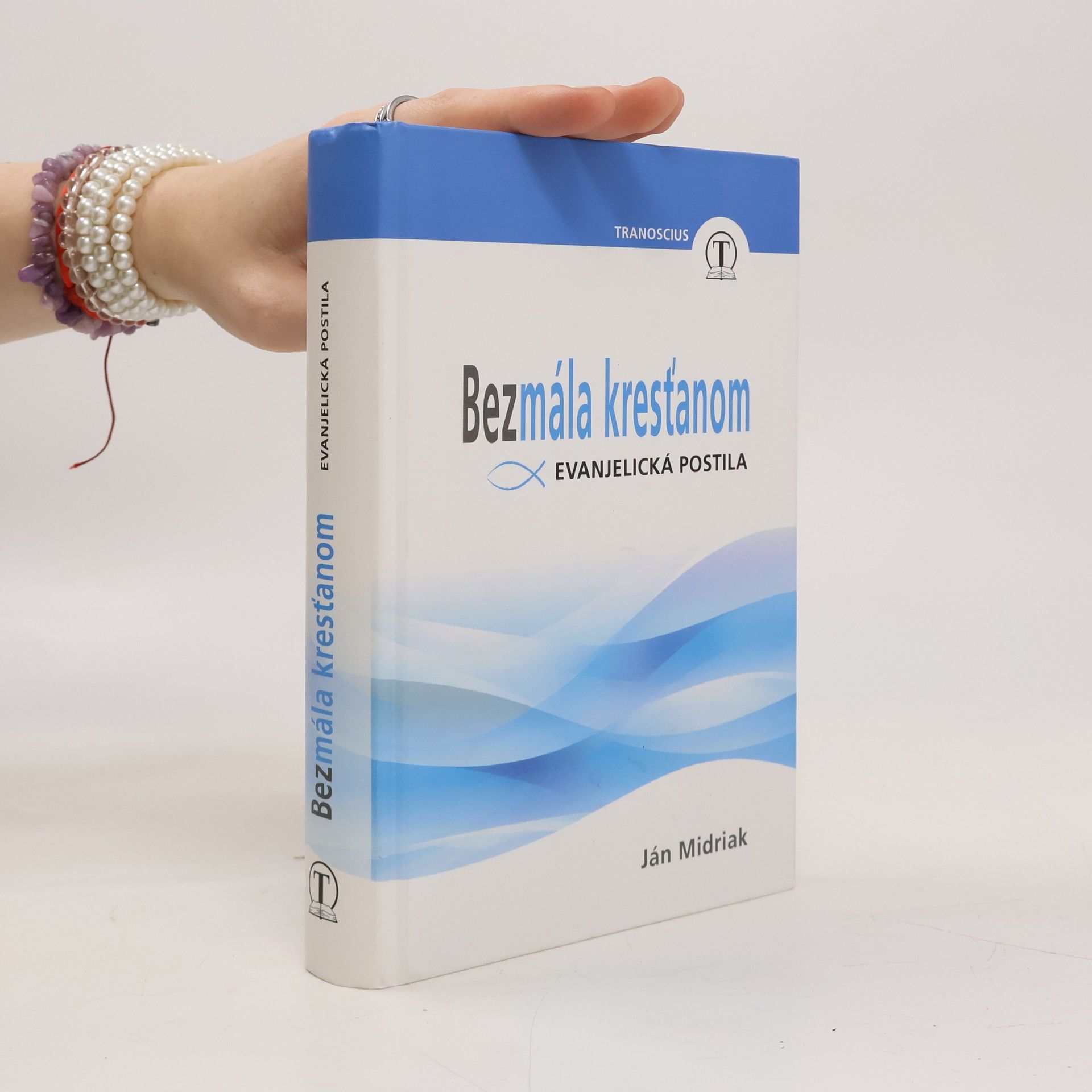 Ján Midriak Bezmála kresťanom: Evanjelická postila