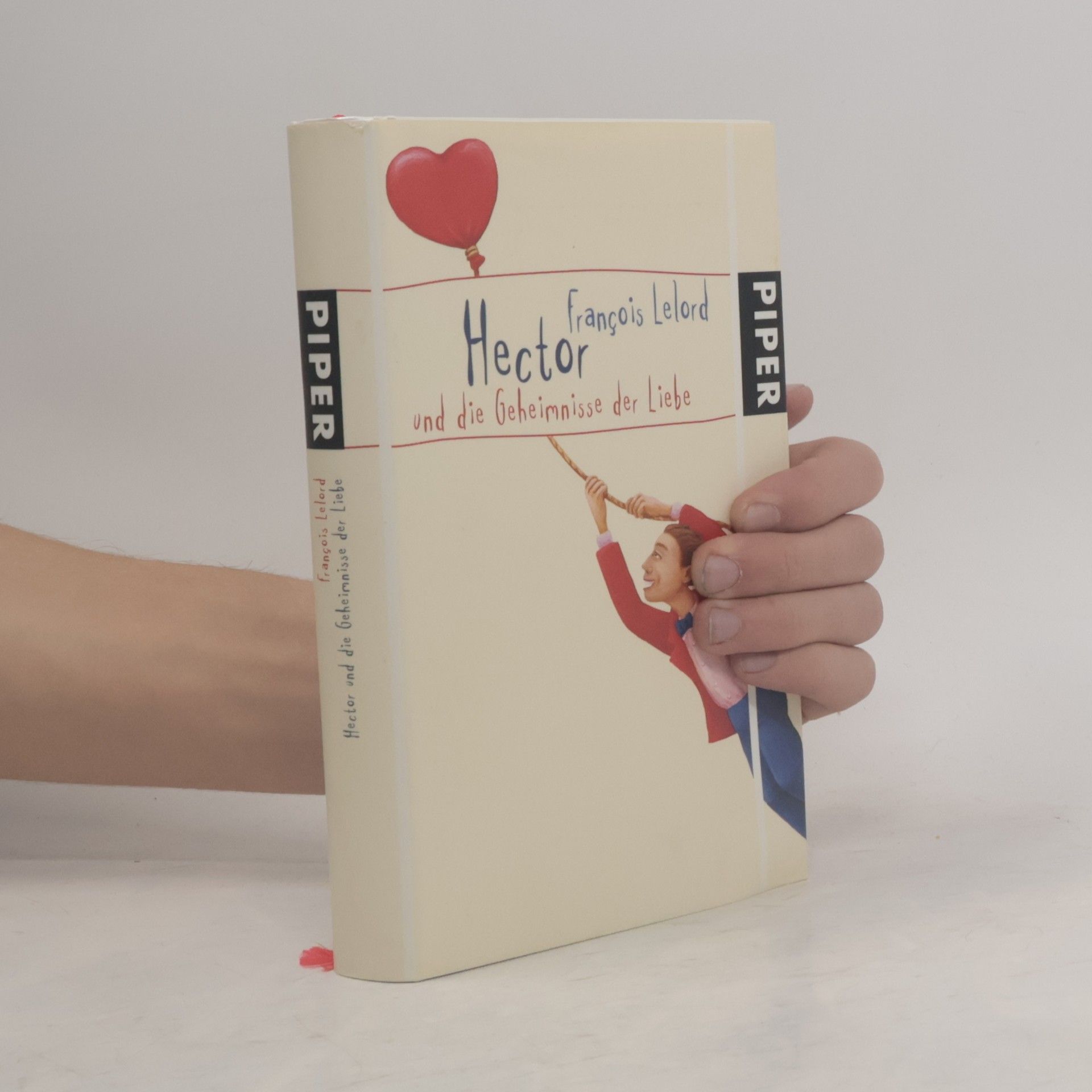 François Lelord Hector und die Geheimnisse der Liebe