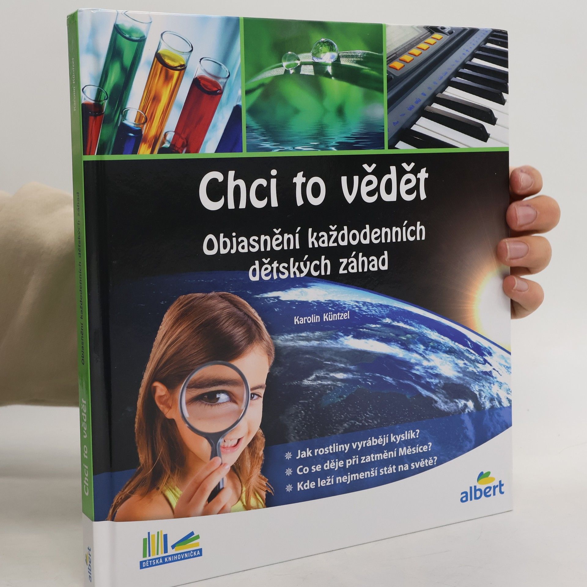 Chci to vědět: Objasnění každodenních dětských záhad