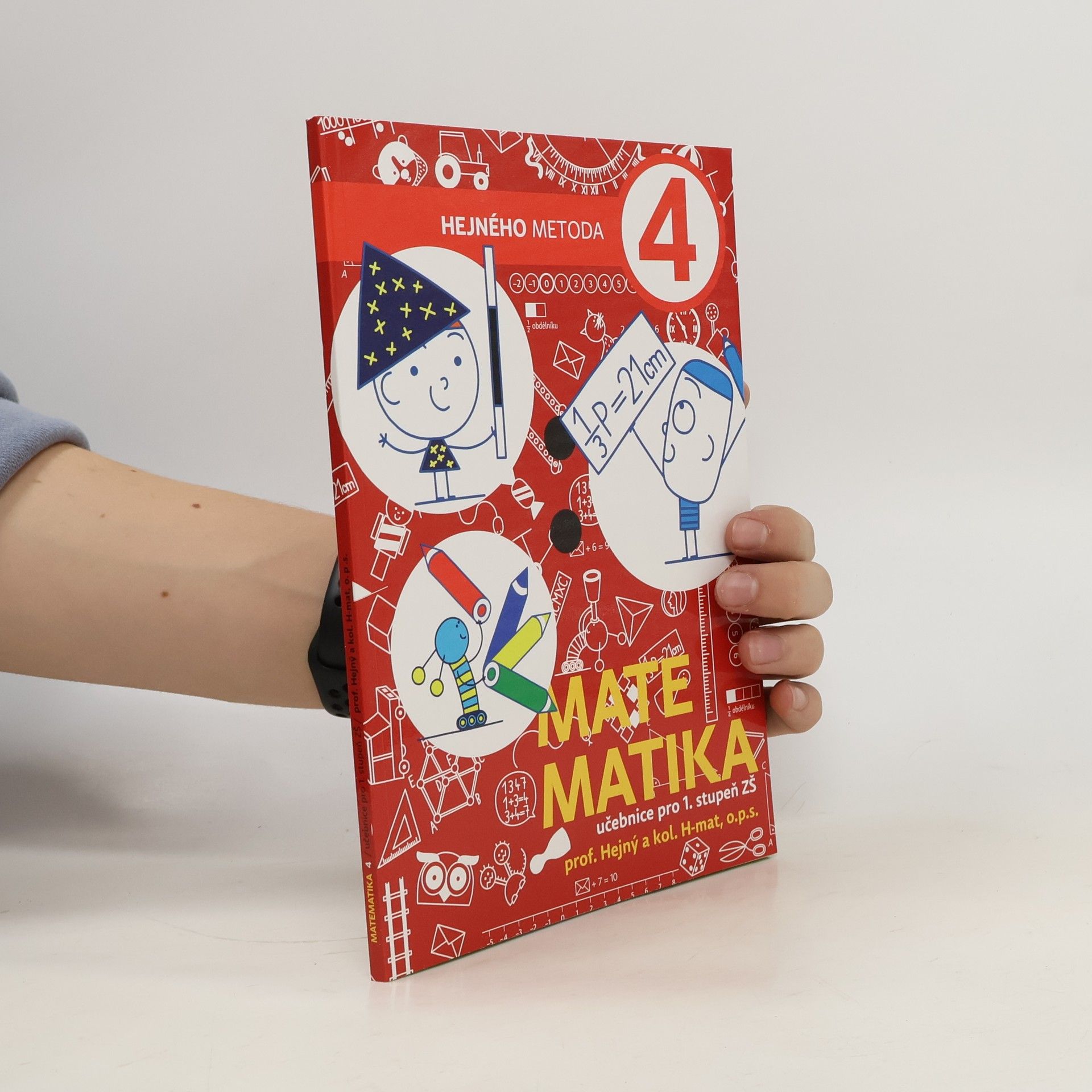Lukáš Urbánek Matematika 4: Hejného metoda. Učebnice pro 1. stupeň ZŠ