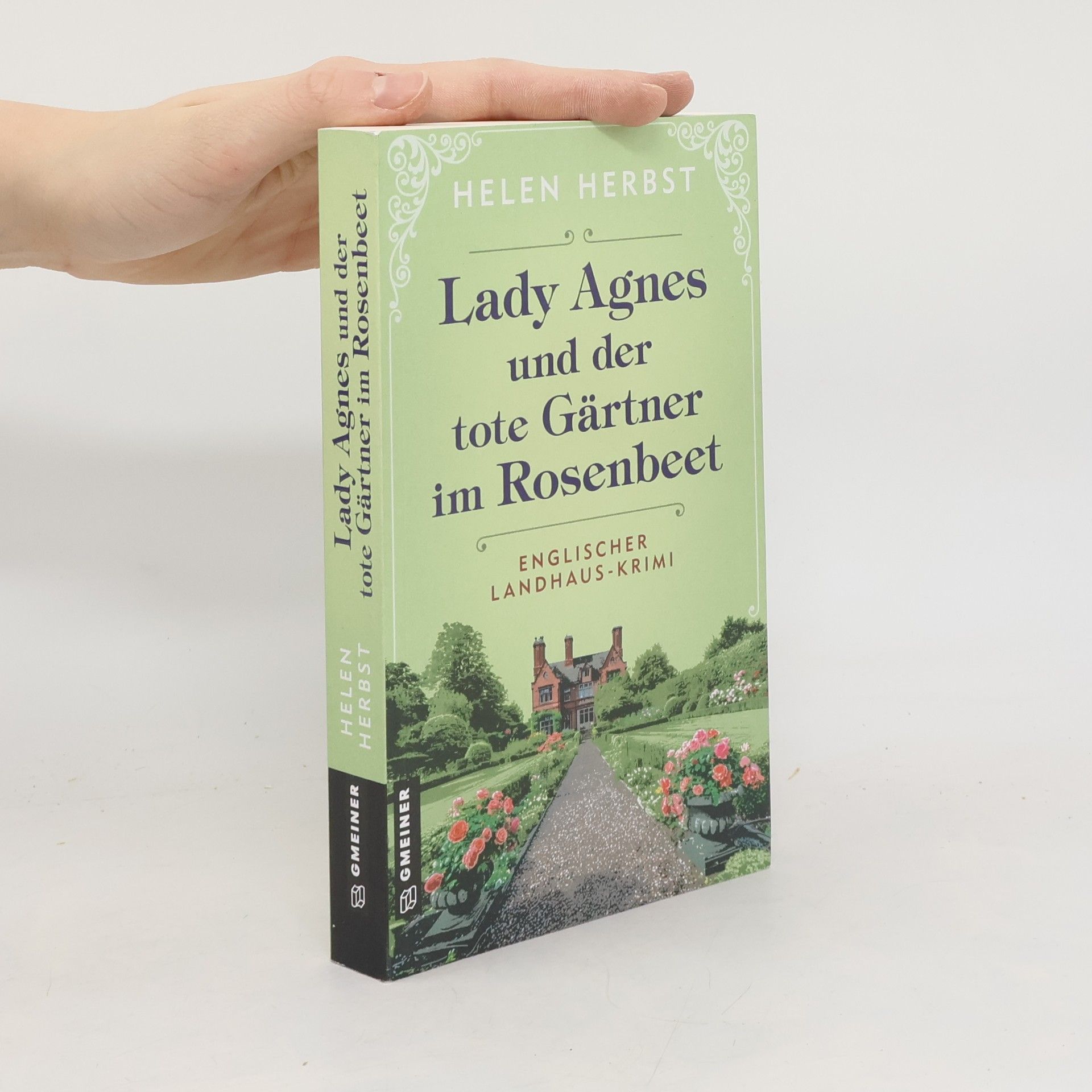 Helen Herbst Lady Agnes und der tote Gärtner im Rosenbeet