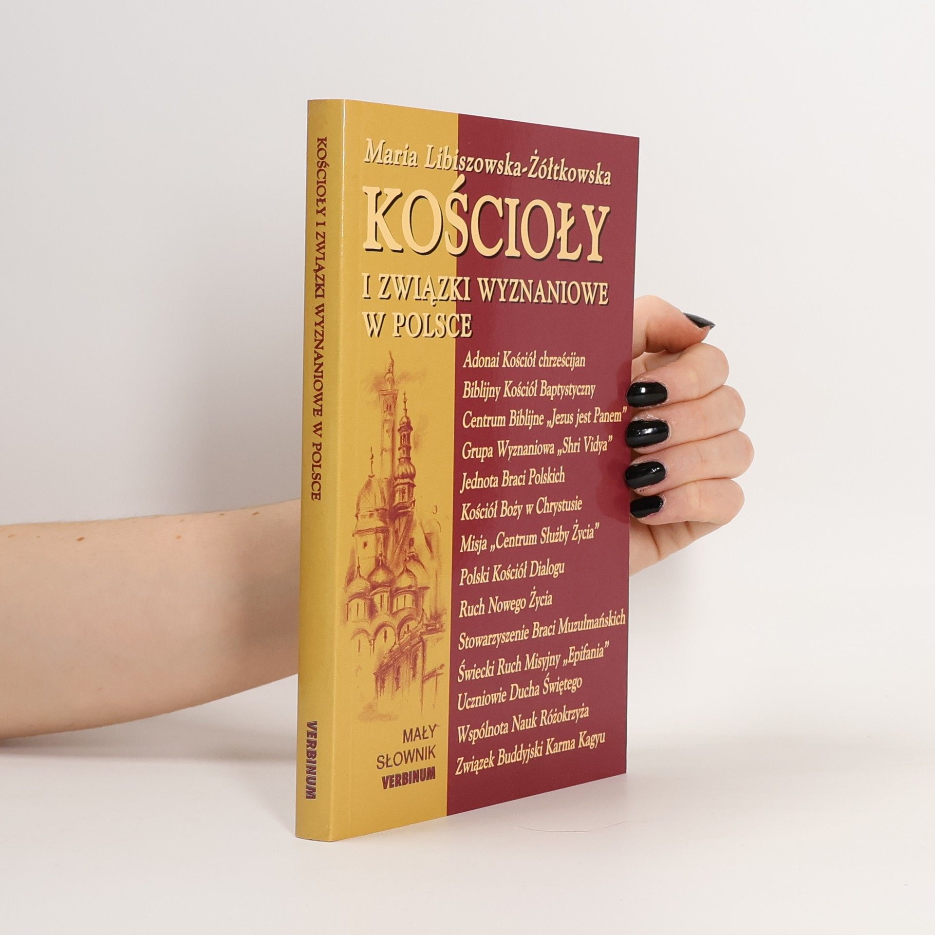 Maria Libiszowska-Żółtkowska Kościoły i związki wyznaniowe w Polsce