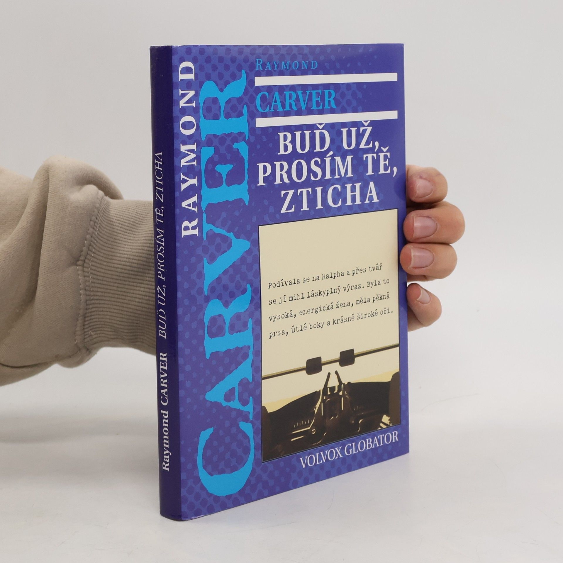 Raymond Carver Buď už, prosím tě, zticha