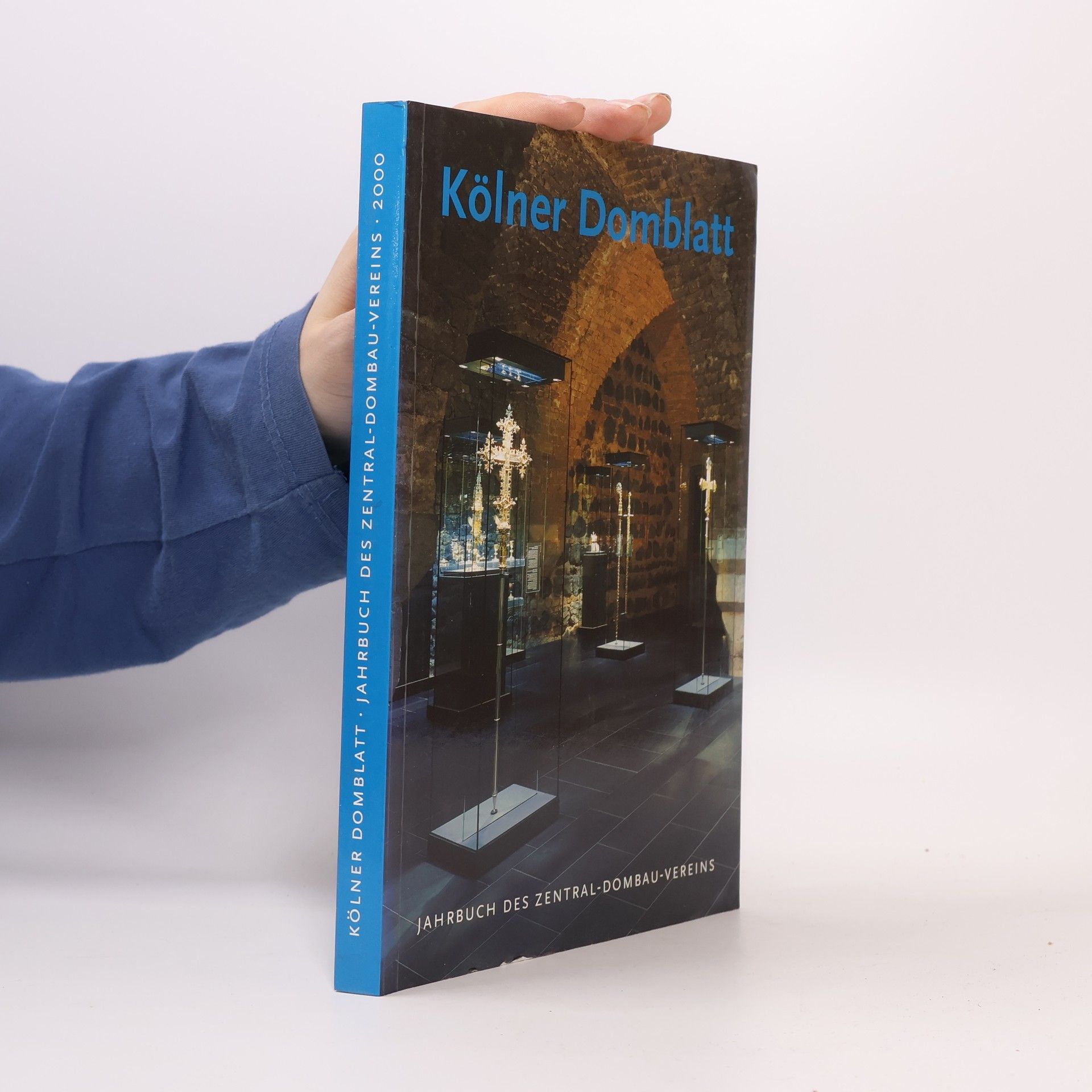 Autorenkollektiv Kölner Domblatt - Jahrbuch des Zentral-Dombau-Vereins 2000