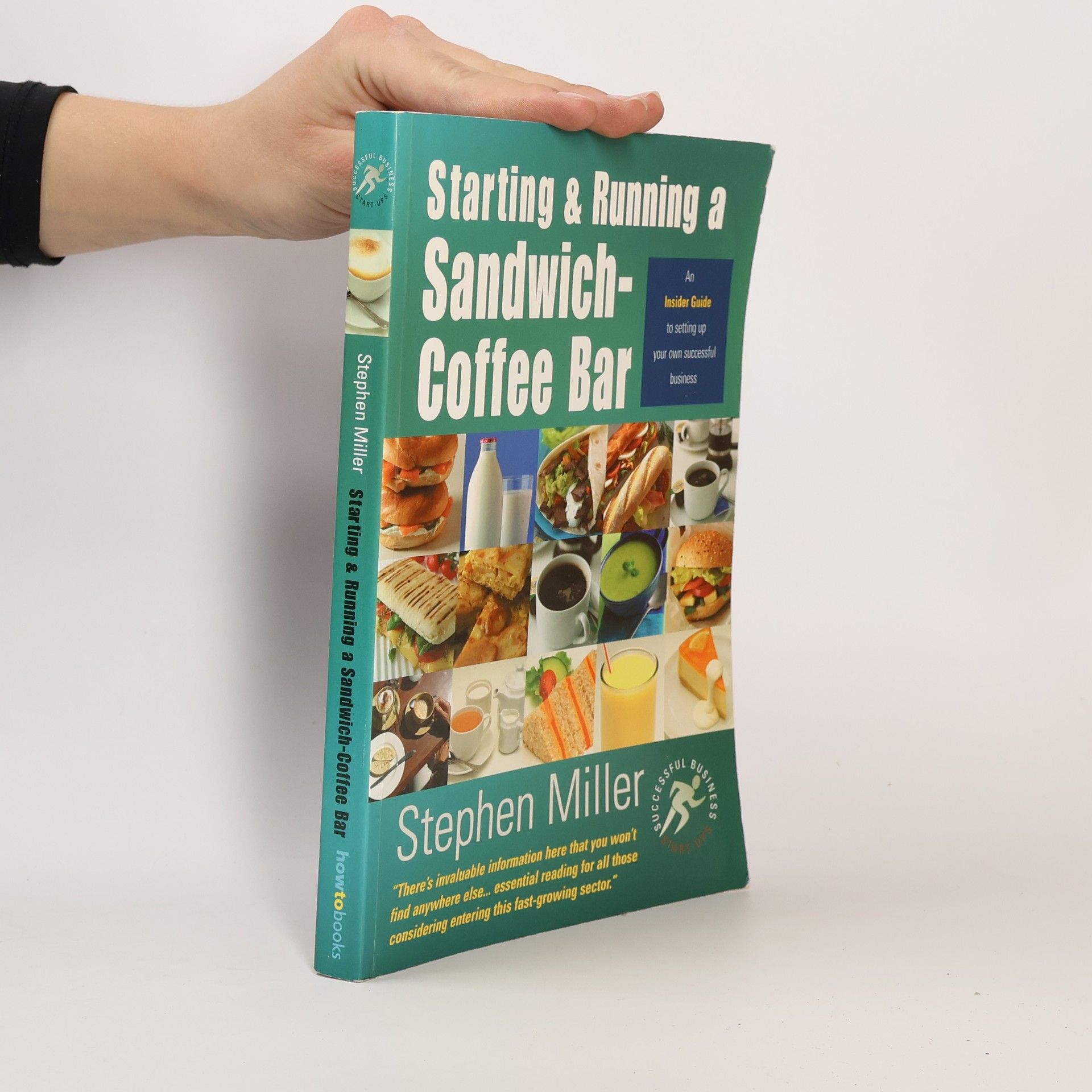 Stephen Miller Starting and Running a Sandwich-coffee Bar