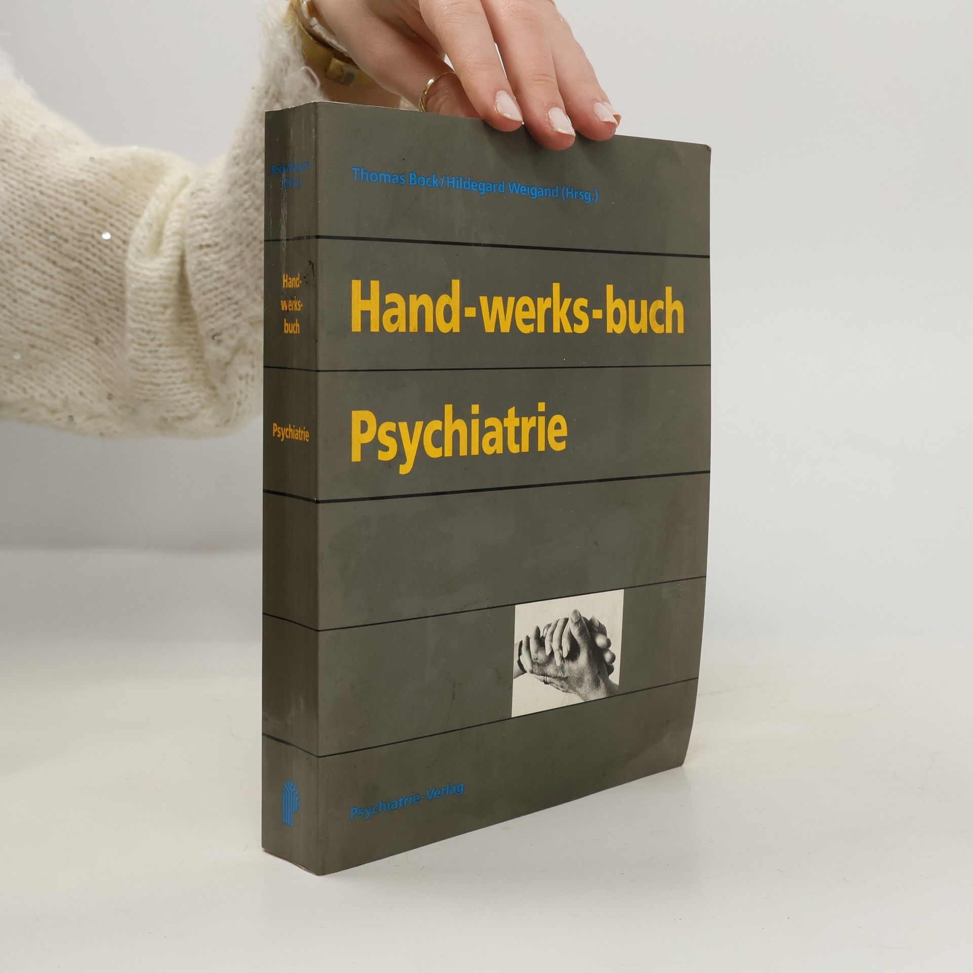 Thomas Bock Hand-werks-buch Psychiatrie