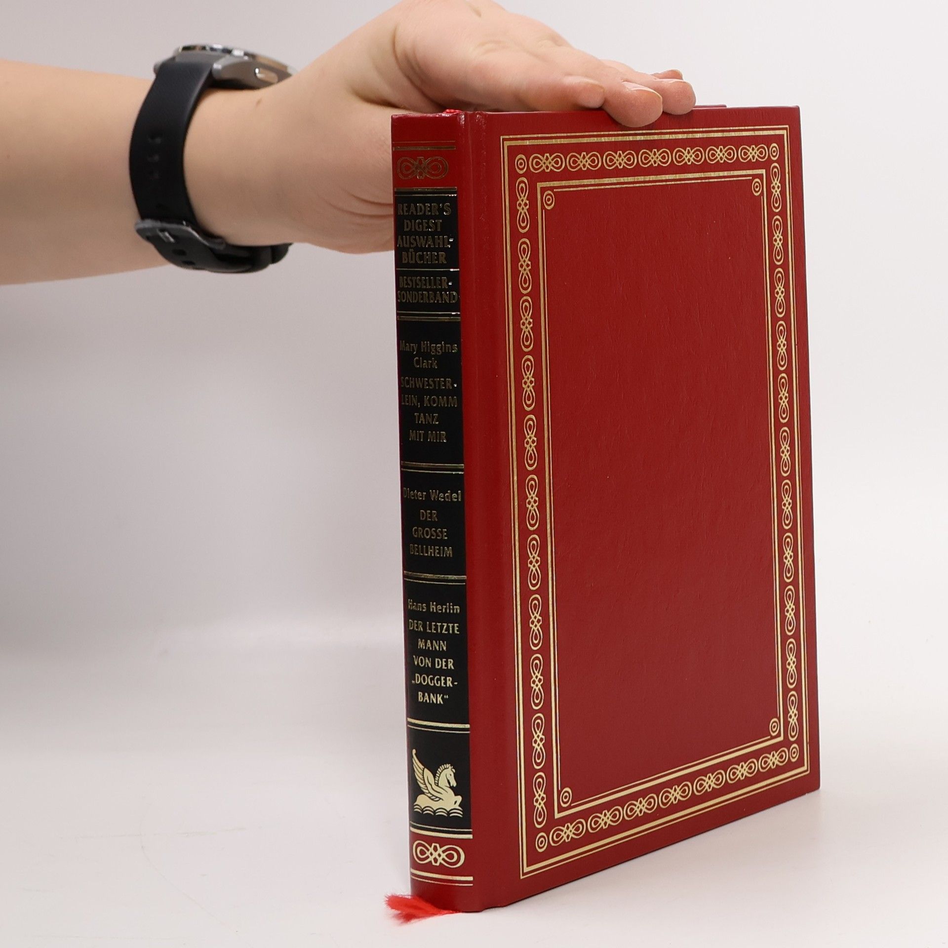 Reader's Digest Auswahlbücher. Schwesterlein, komm tanz mit mir. Der grosse Bellheim. Der letzte Mann von der "Doggerbank"