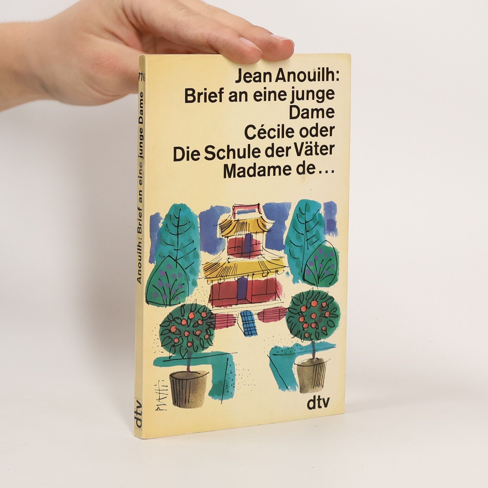 Jean Anouilh Brief an eine junge Dame. Cécile, oder, Die Schule der Väter Madame de...